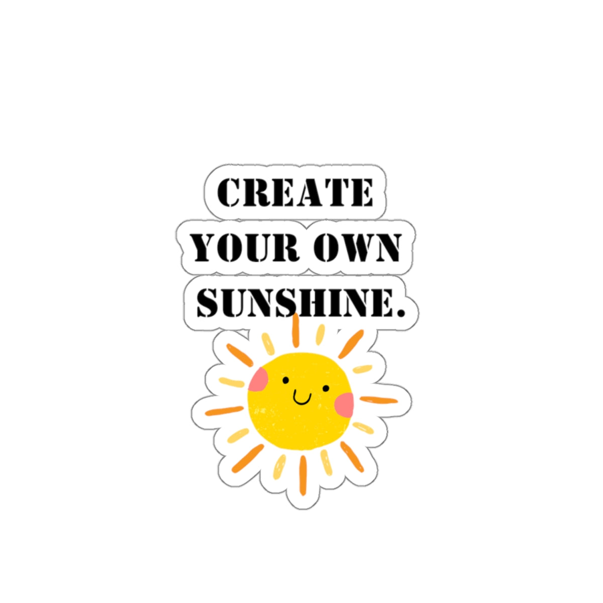 Create your own sunshine sticker motivational sticker Magical AF sticker bestie sticker motivational stickers gift best friend gift loa
