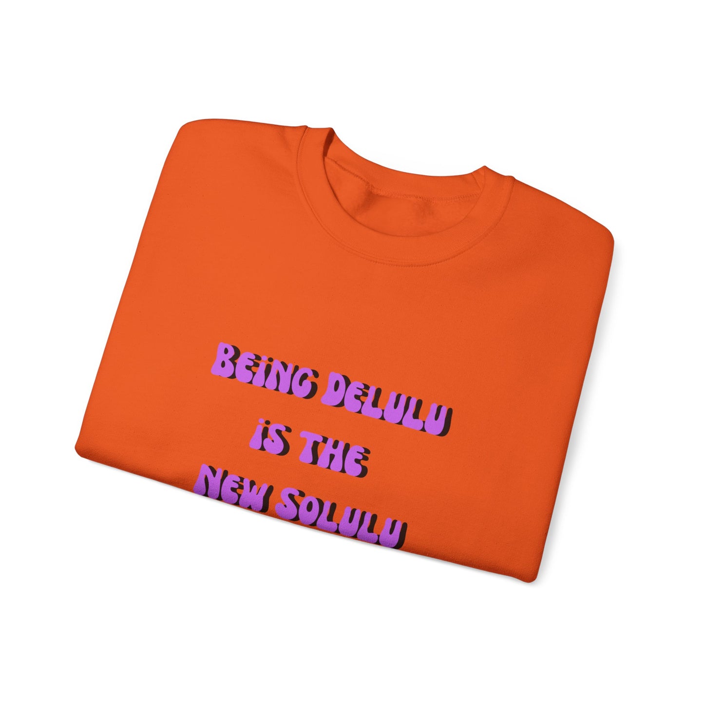 Being delulu is the new Solulu sweater dreamer sweater motivational sweater aesthetic gift funny tiktok birthday gift for her Christmas gift