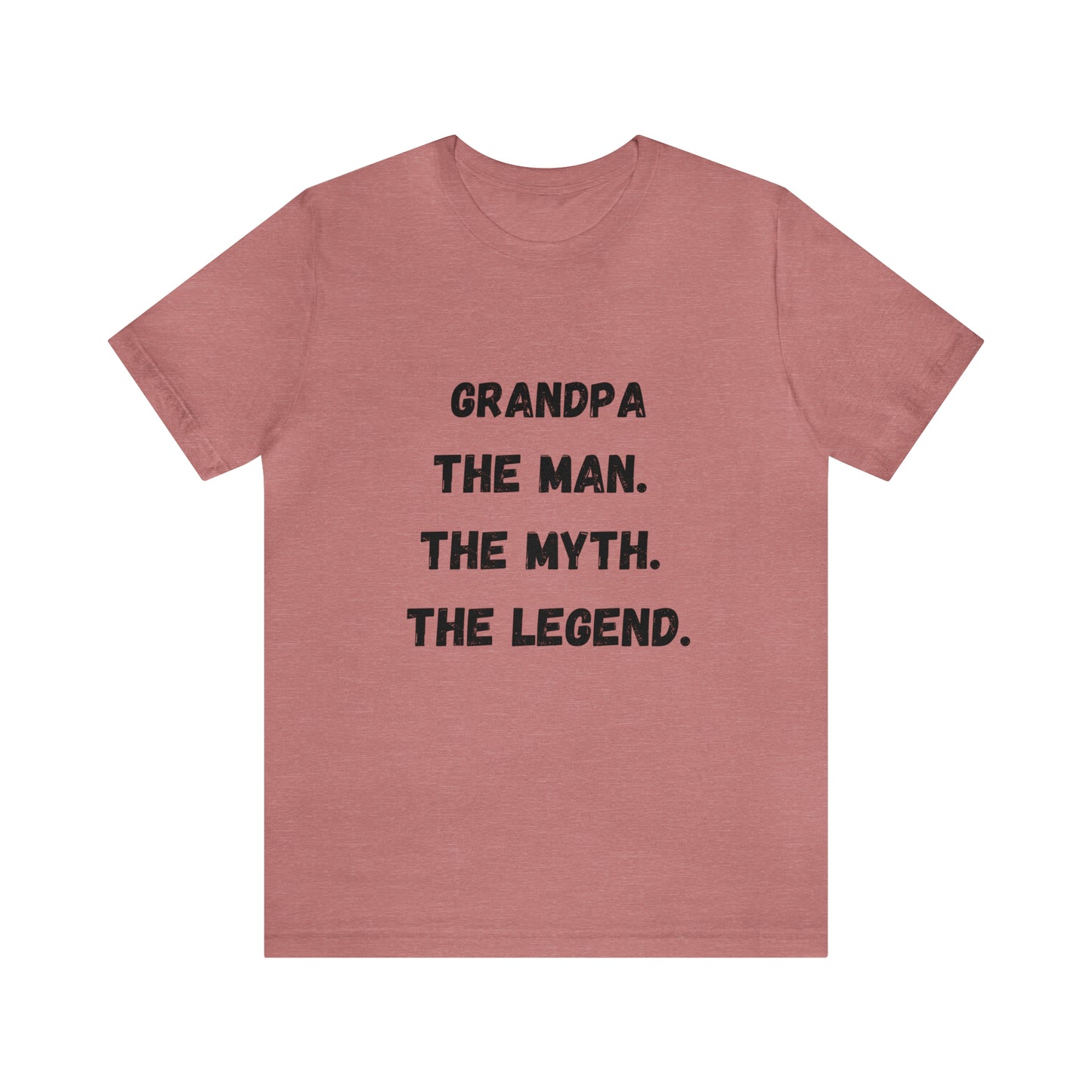 GrandPa the man the myth the legend t-shirt,Gift for Dad,Father's day gifts,gift for Dad vacation shirt, best friend, Christmas gift for dad