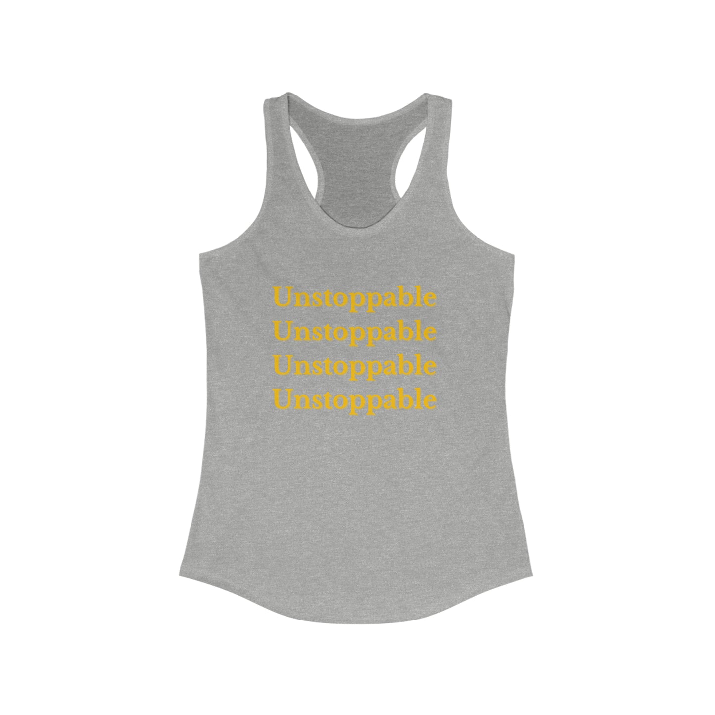 Unstoppable shirt Yoga tank top motivational gym clothes gym shirt yogawear zen clothes bohemian tank top Women's Ideal Racerback Tank