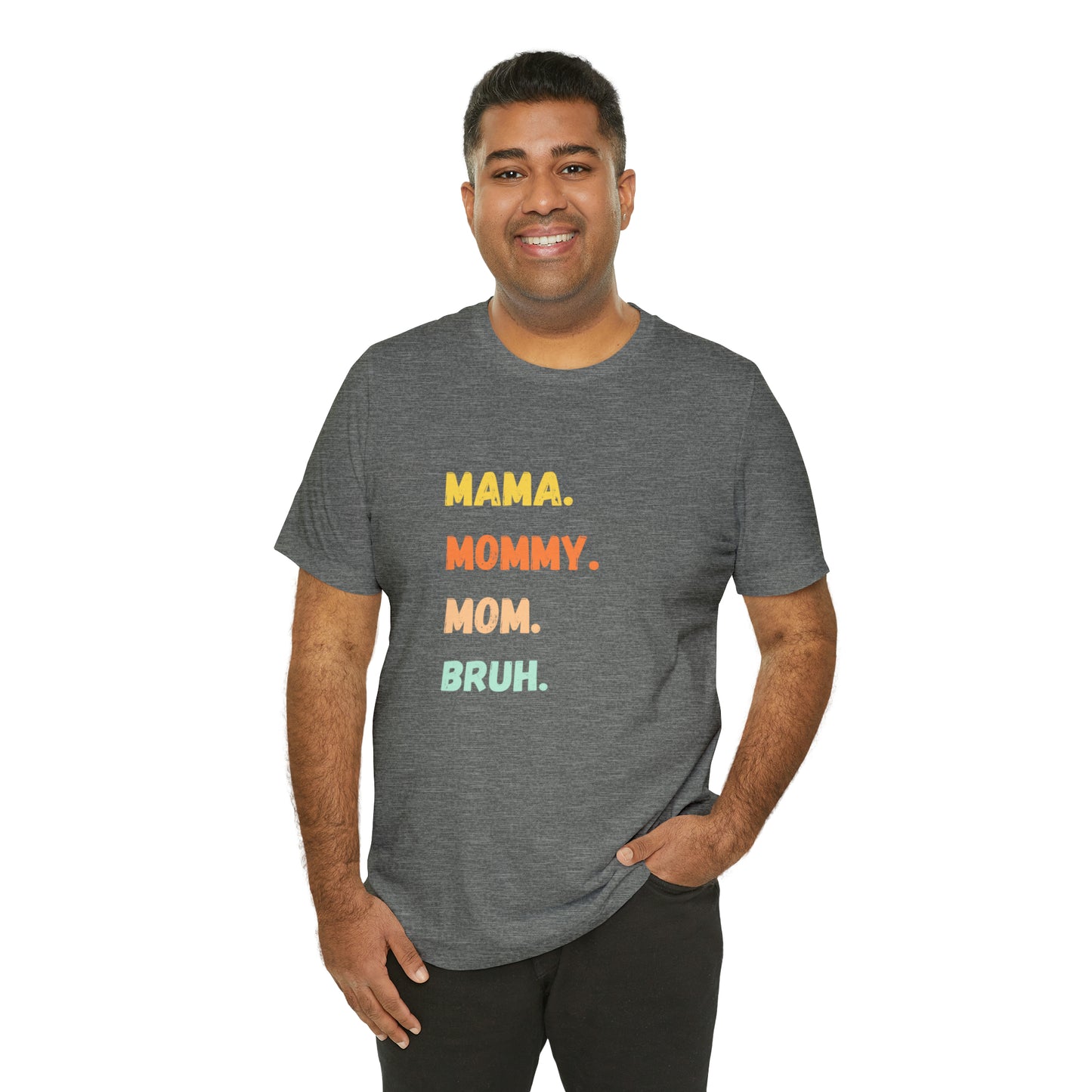 Mama Mommy Mom Bruh shirt, Mama shirt, gift for Mom, funny gifts for mom, vacation shirt, gift for mom, wife shirt, best friend gift,travel