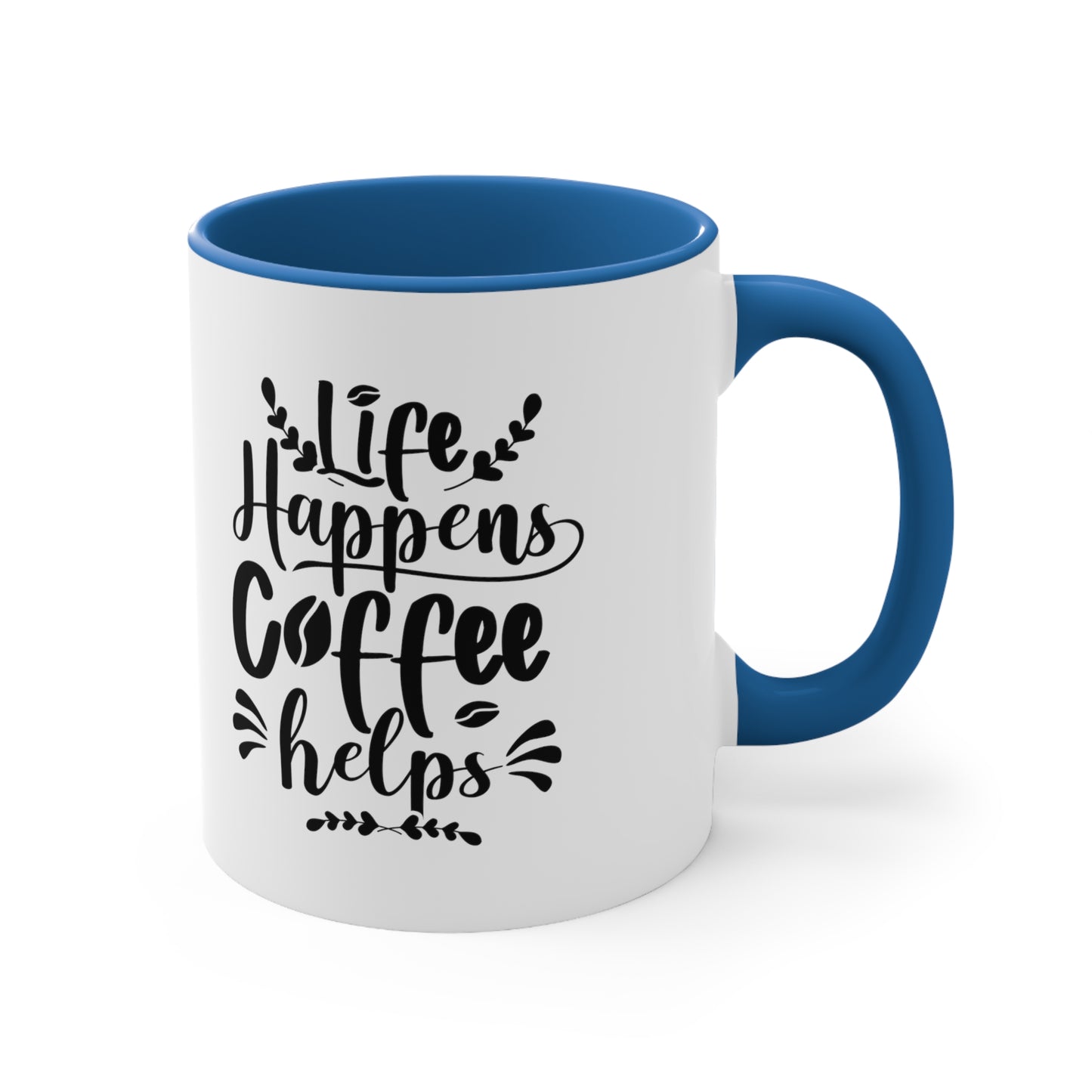 Life happens coffee helps mug Birthday Month birthday month gift coffee mug gift for best friend gift for her tea gift for her gift for him
