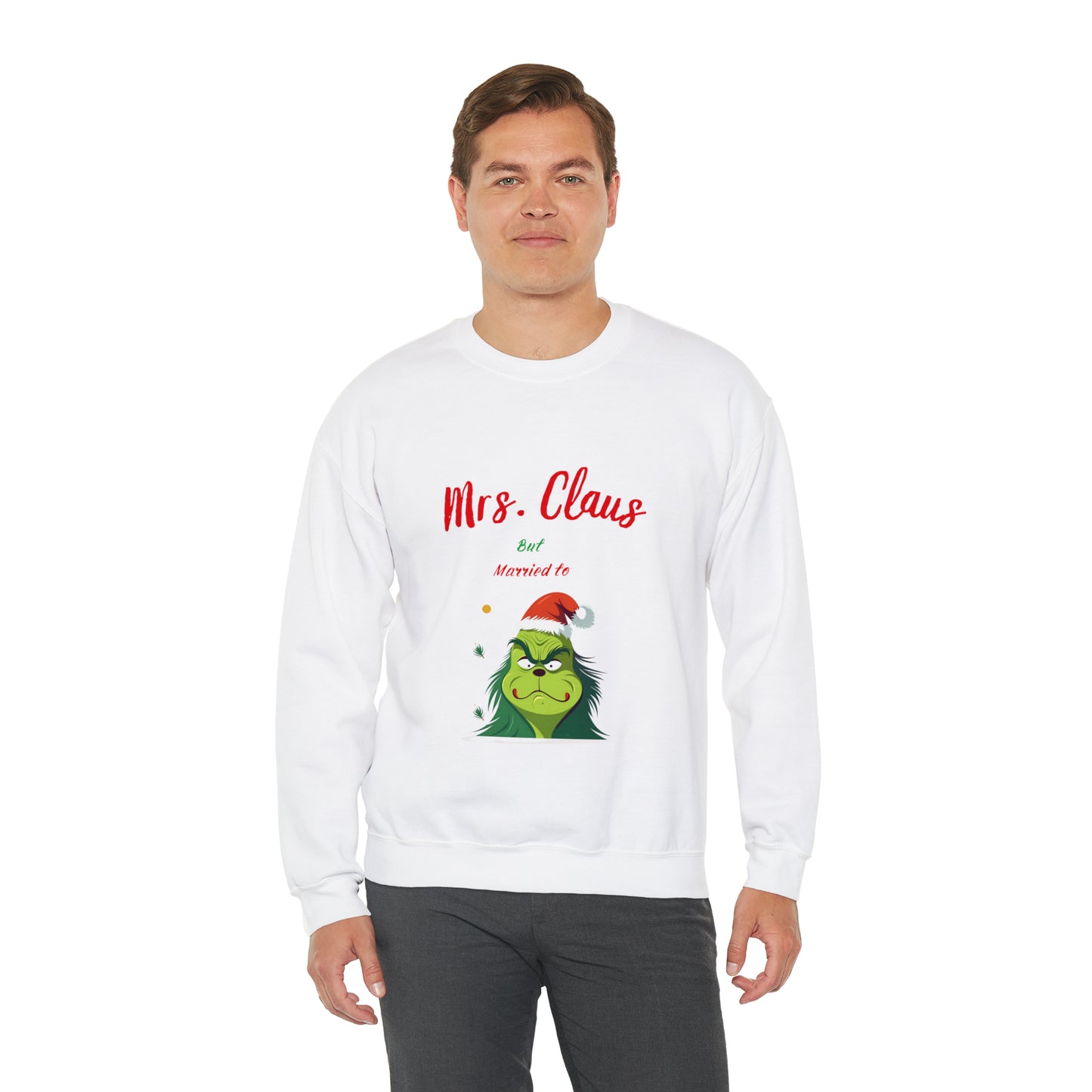 Mrs Claus sweater married to the grinch sweatshirt Merry Christmas Sweatshirt for Women Christmas Shirt Holiday Christmas gift for her