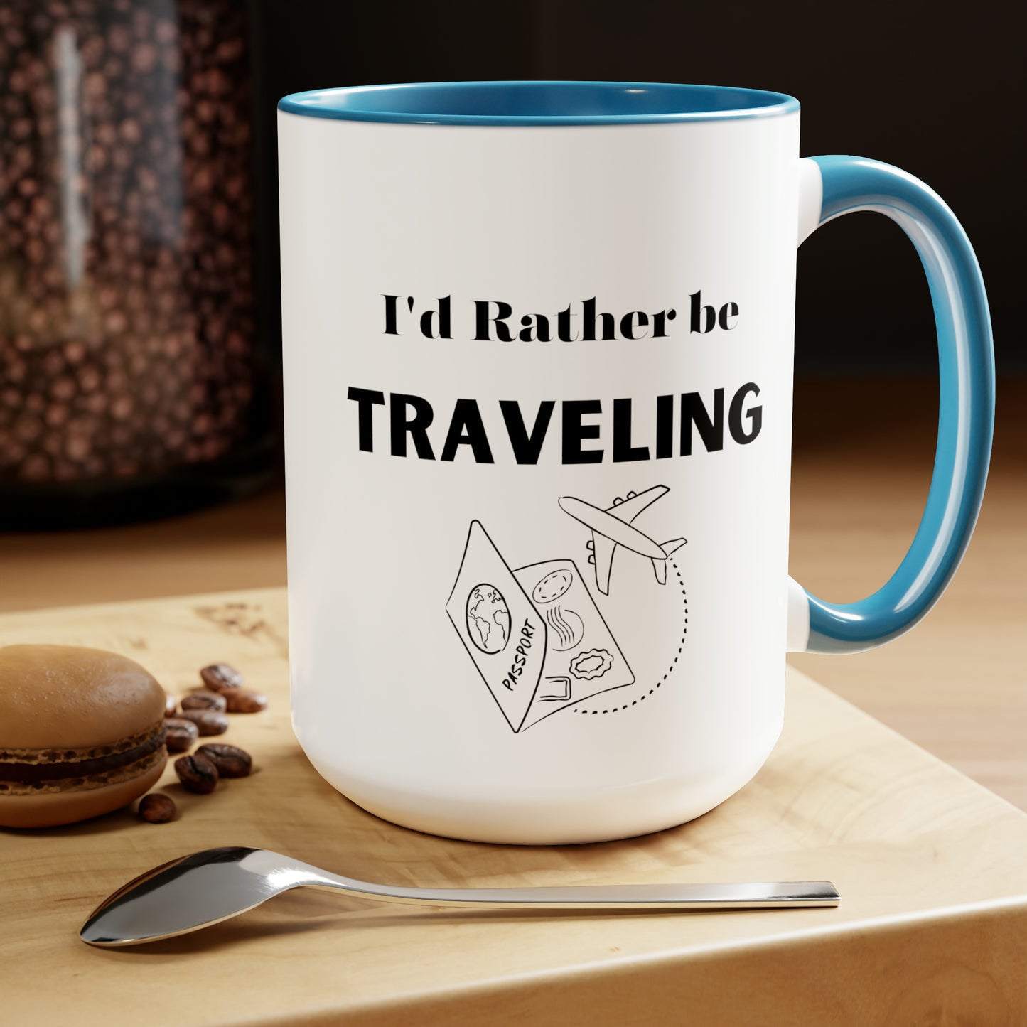 I'd rather be traveling mug traveling lover gift coffee mug gift for her love you daughter gift Coffee lover Mug chocolate mug gift for him