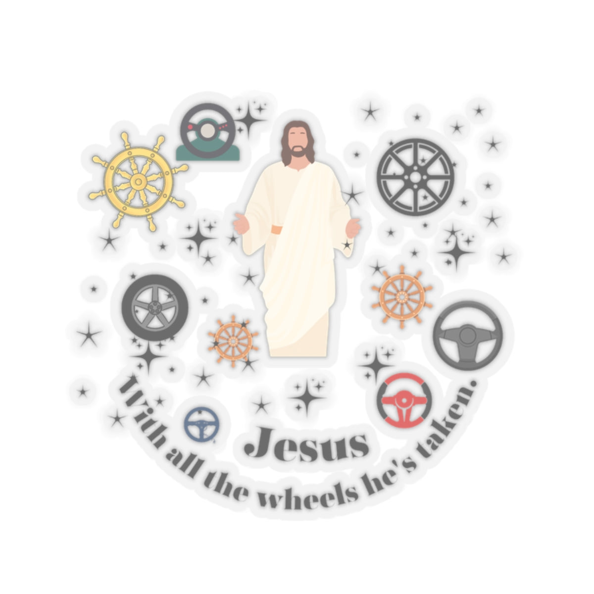 Funny Jesus sticker Jesus take the wheel sticker Radiate positivity sticker Delulu sticker bestie gift for her bestfriend gift for laughs