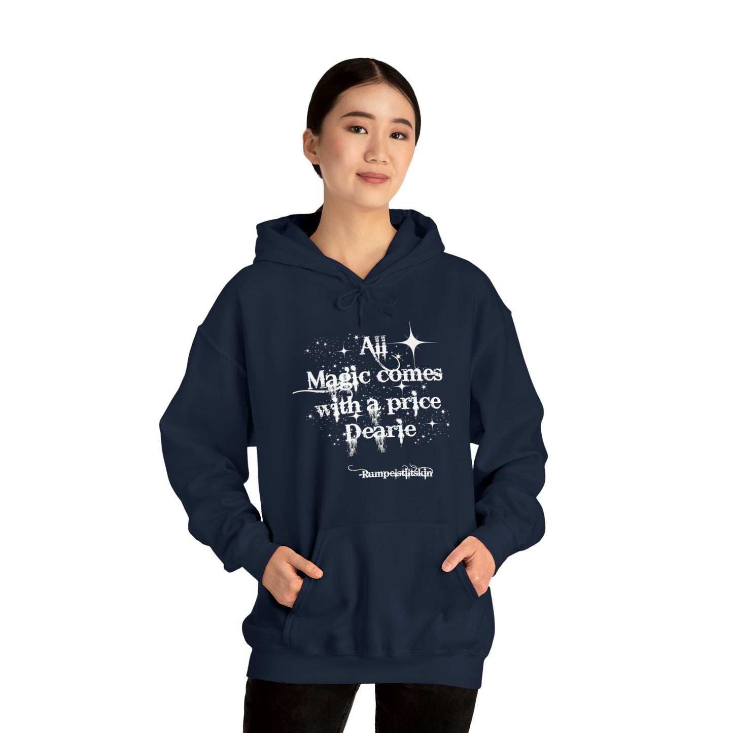 Once upon a time hoodie, funny sweatshirt,All magic comes with a price,Sweatshirt,best friend gift,adults gift,humor,Hooded Sweatshirt