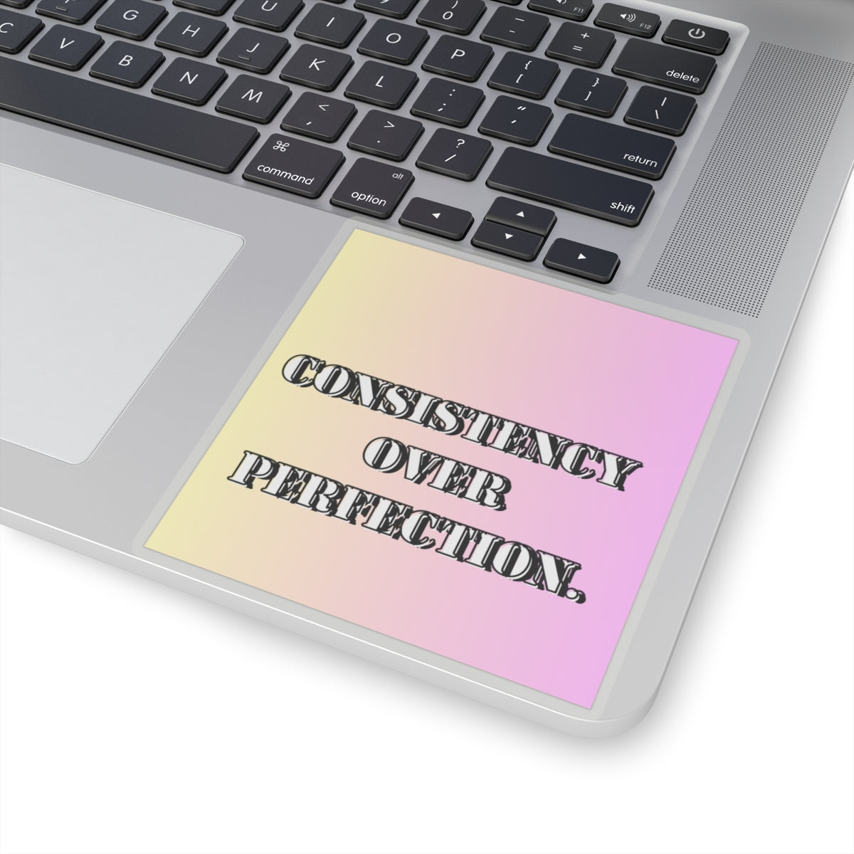 Consistency Over Perfection sticker Magical AF sticker bestie sticker motivational stickers fun gift best friend gift Kiss-Cut Stickers