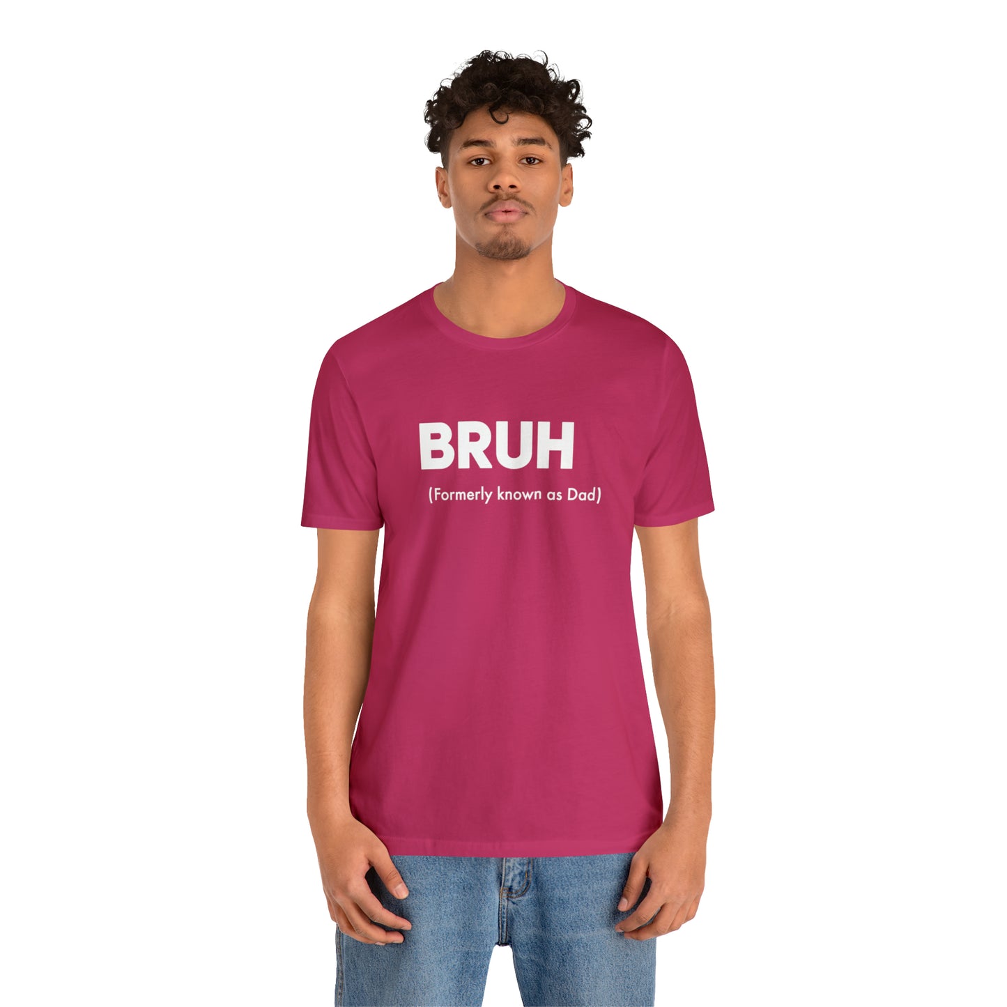 Bruh funny Dad shirt Dad t shirt gift for dad funny father's day gift for him vacation shirt best friend gift Christmas gift for dad