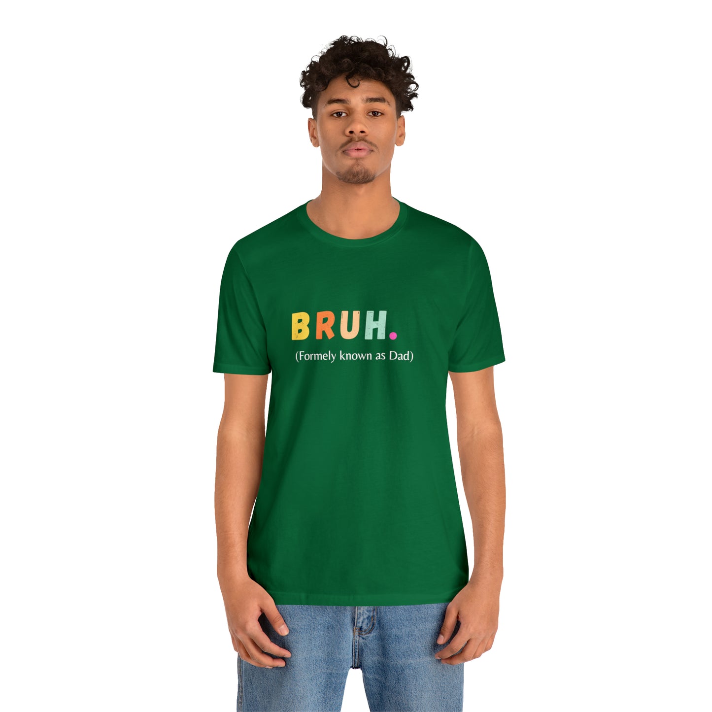 Bruh funny Dad shirt Dad t shirt gift for dad funny father's day gift for him vacation shirt best friend gift