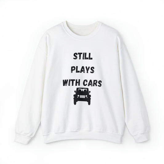 Funny unisex sweatshirt, Still Plays with cars shirt, I'll be In The Garage Shirt, Fathers Day Gift, Dad shirt, Husband birthday Gift,