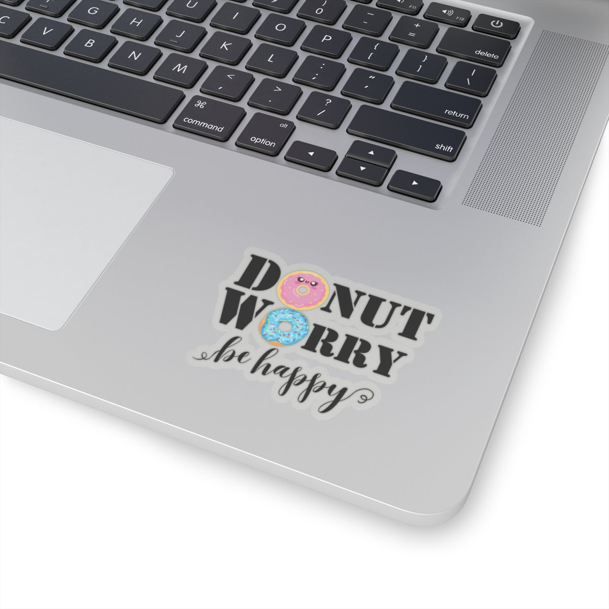 Donut worry be happy sticker cute sticker gratitude selfcare sticker life Motivating sticker gift forher gift for him girlboss funny donut