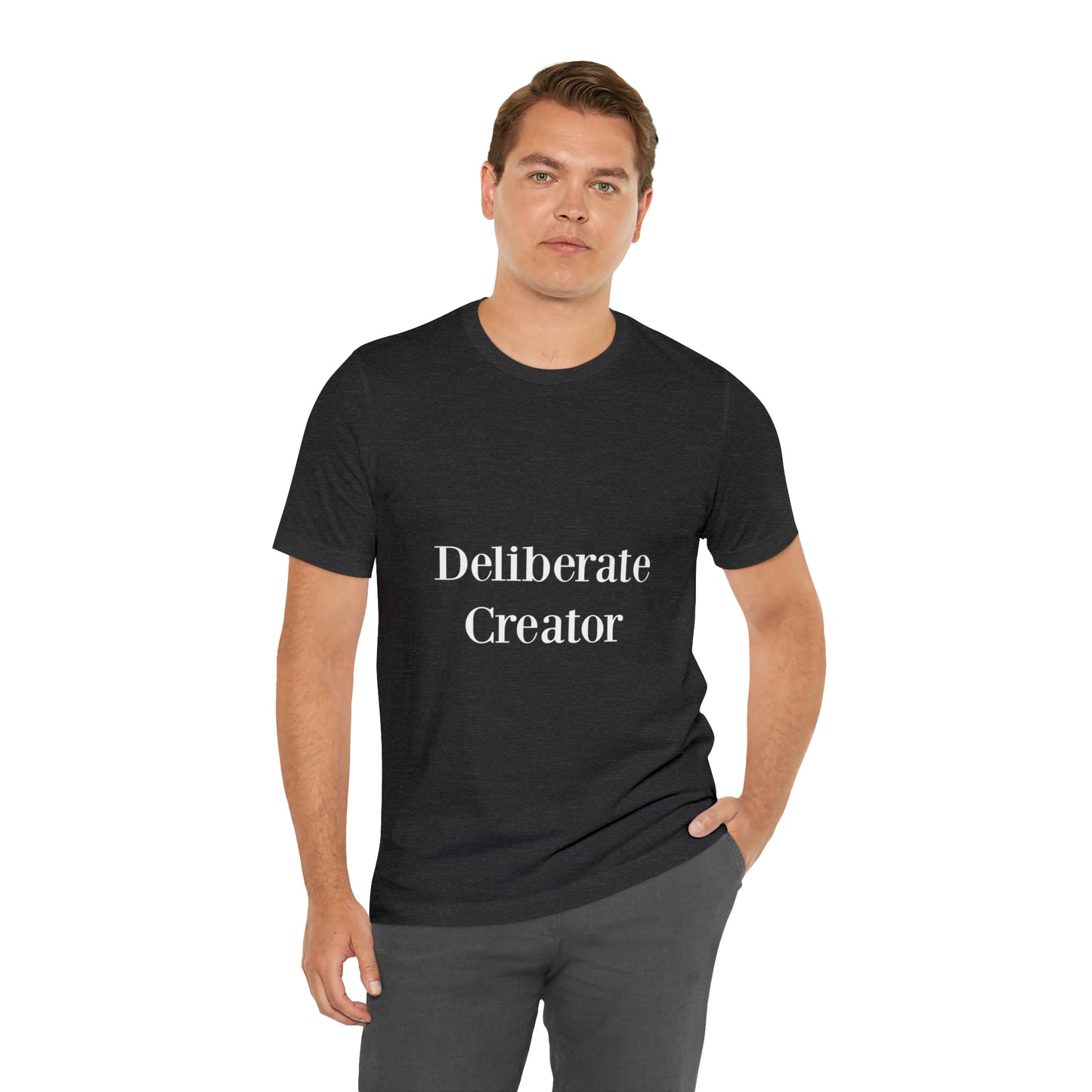 Deliberate creator tee,  Unisex Jersey Short Sleeve Tee