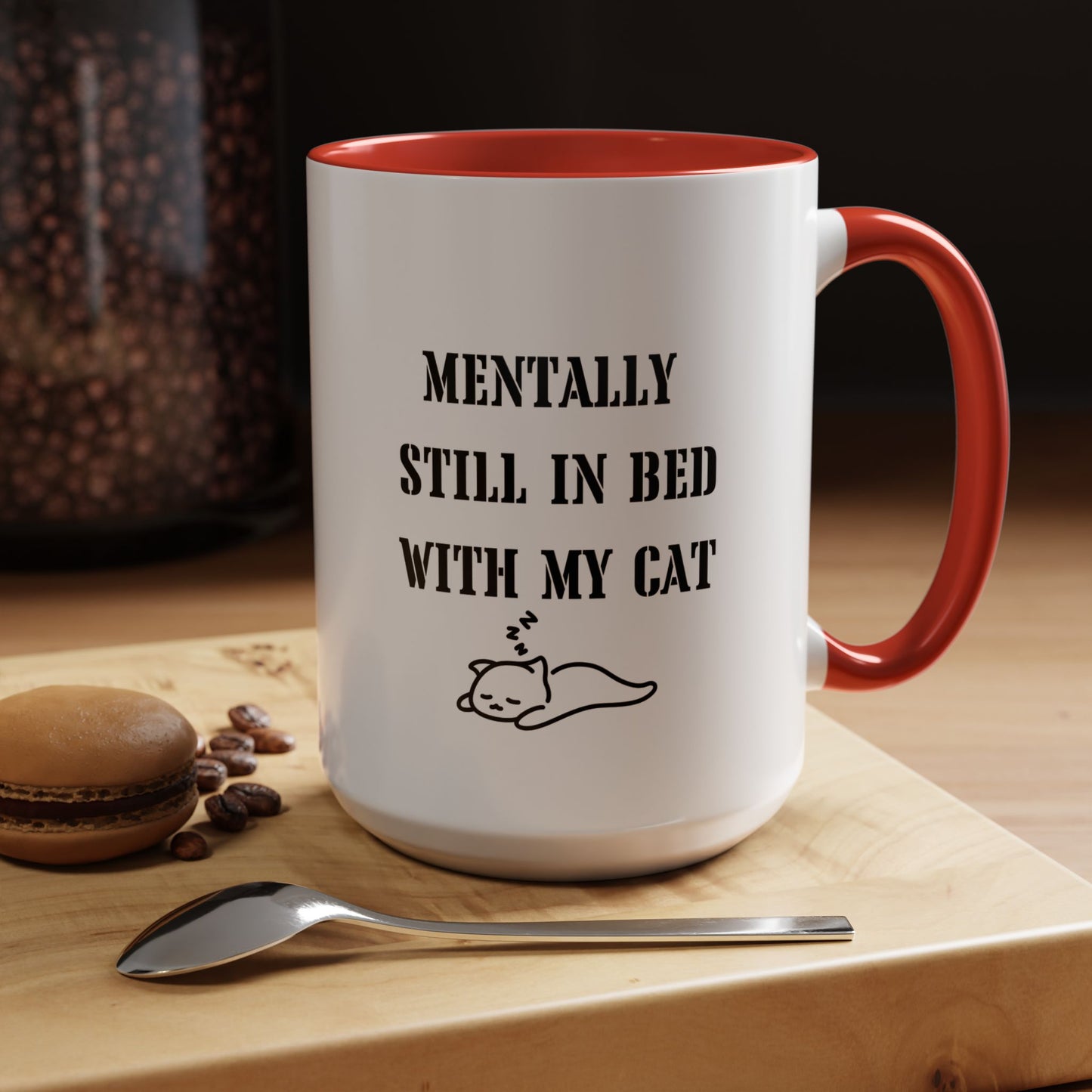 Funny Cat Coffee Mug Still In Bed with My Cat Lover Cat Mug Funny Coffee Cup Cat Lady Gift Cat Lover Gift Cat Mom christmas Gift