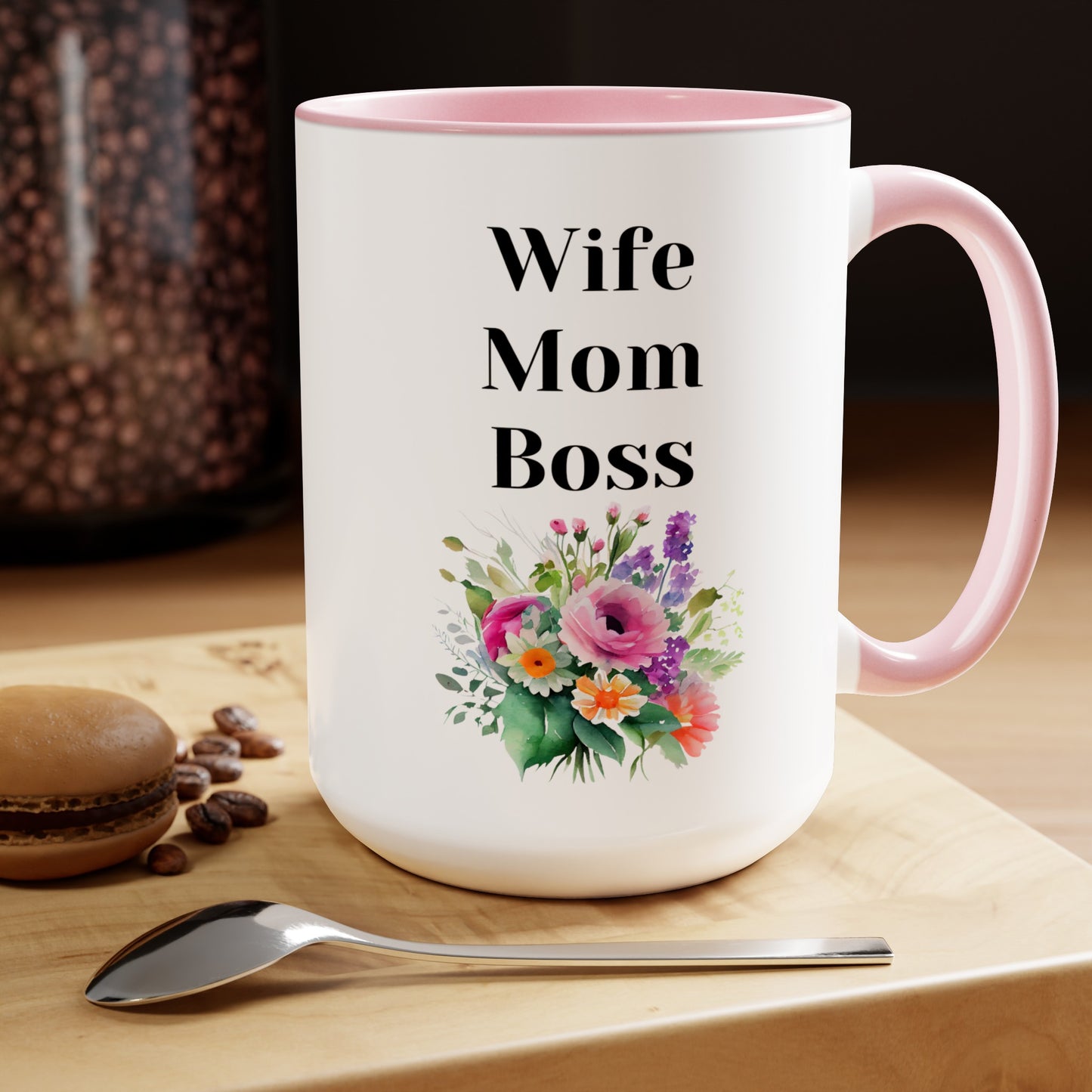 Mother's day mug Mom Wife Boss mug mom gift Best mom ever mug for mom gift for wife gift for her coffee mug Coffee Mug gift for him Mug