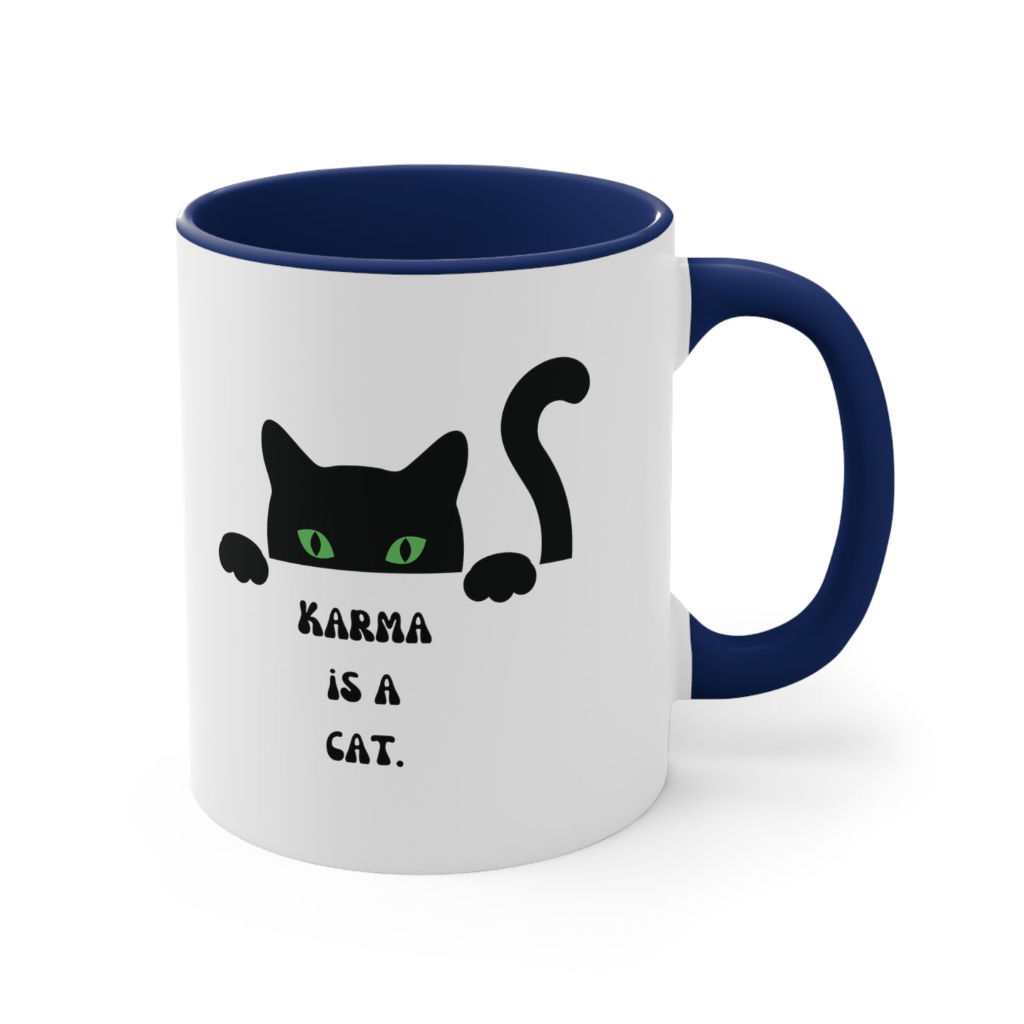 Karma is a cat mug Birthday Month birthday month gift coffee mug gift for best friend gift for her tea gift for her gift for him