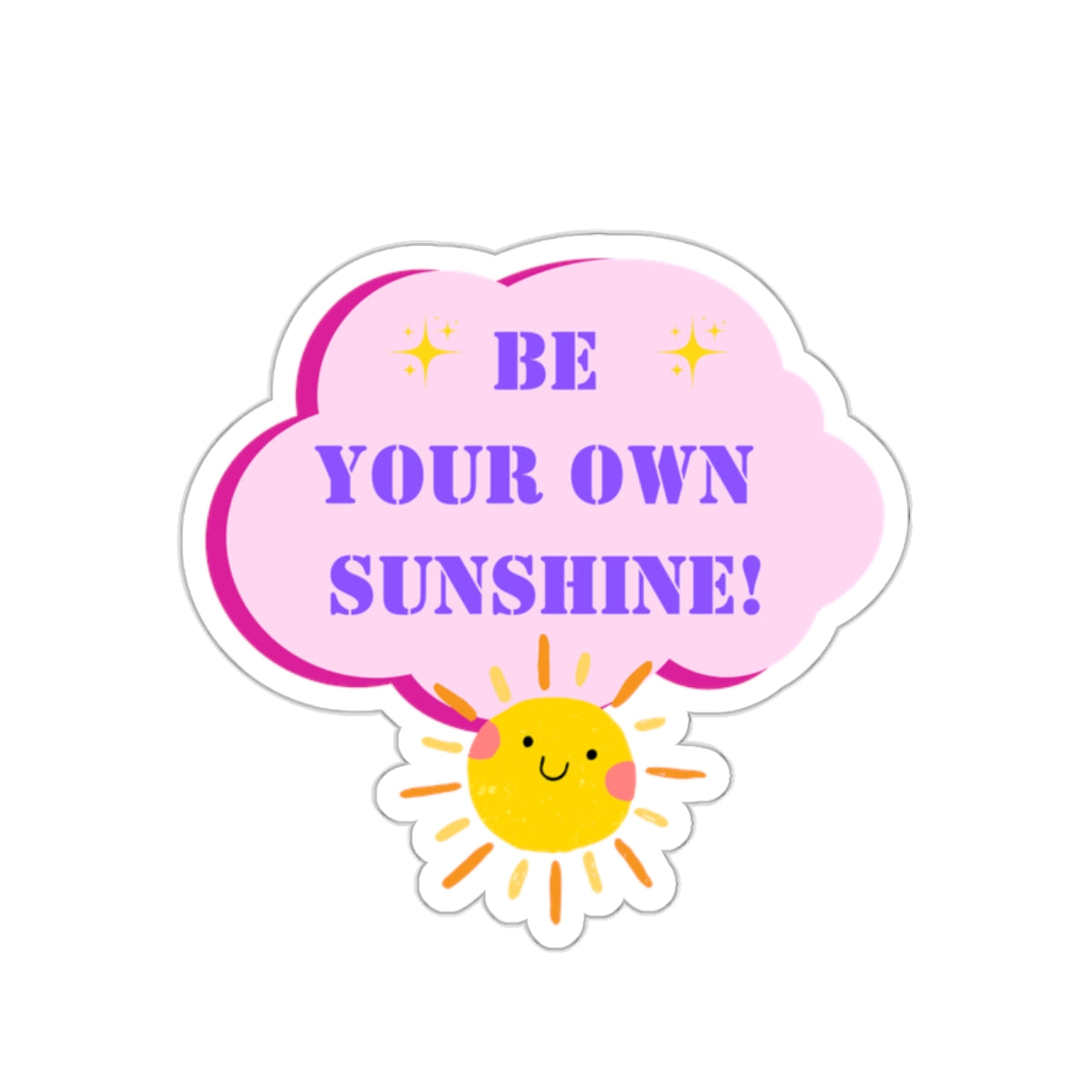 Be your own sunshine sticker Radiate positivity sticker Delulu sticker Retro sticker bestie gift for her bestfriend gift sticker sunny
