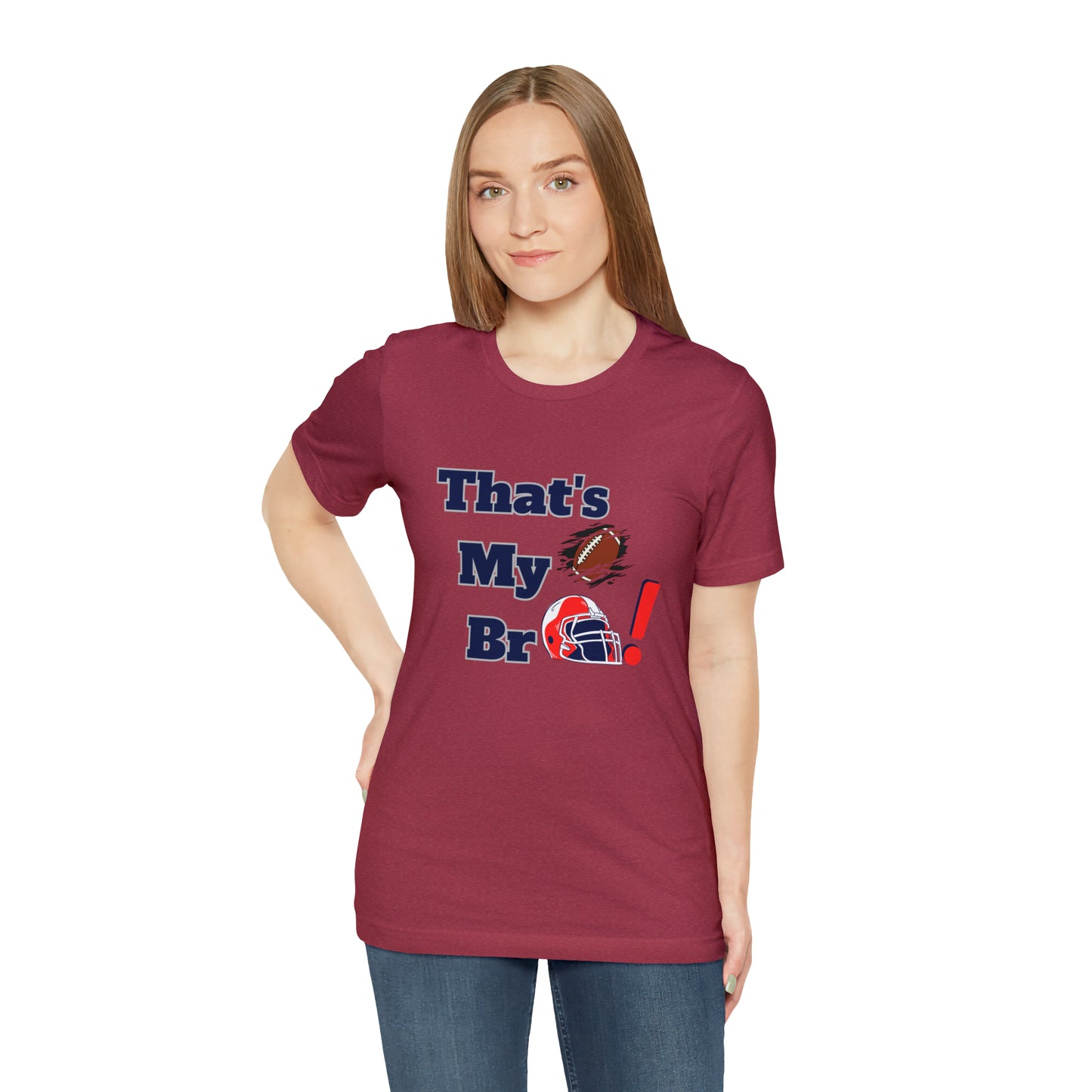 That's my Bro Footbball  shirt sister football shirt Brother football shirt game day shirt family gameday shirt gift for Mom gifts for mom vacation shirt gift for mom