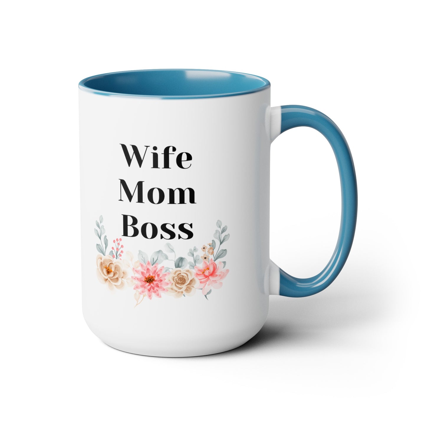Mother's day mug Mom Wife Boss mug mom gift Best mom ever mug for mom gift for wife gift for her coffee mug Coffee Mug gift for him Mug