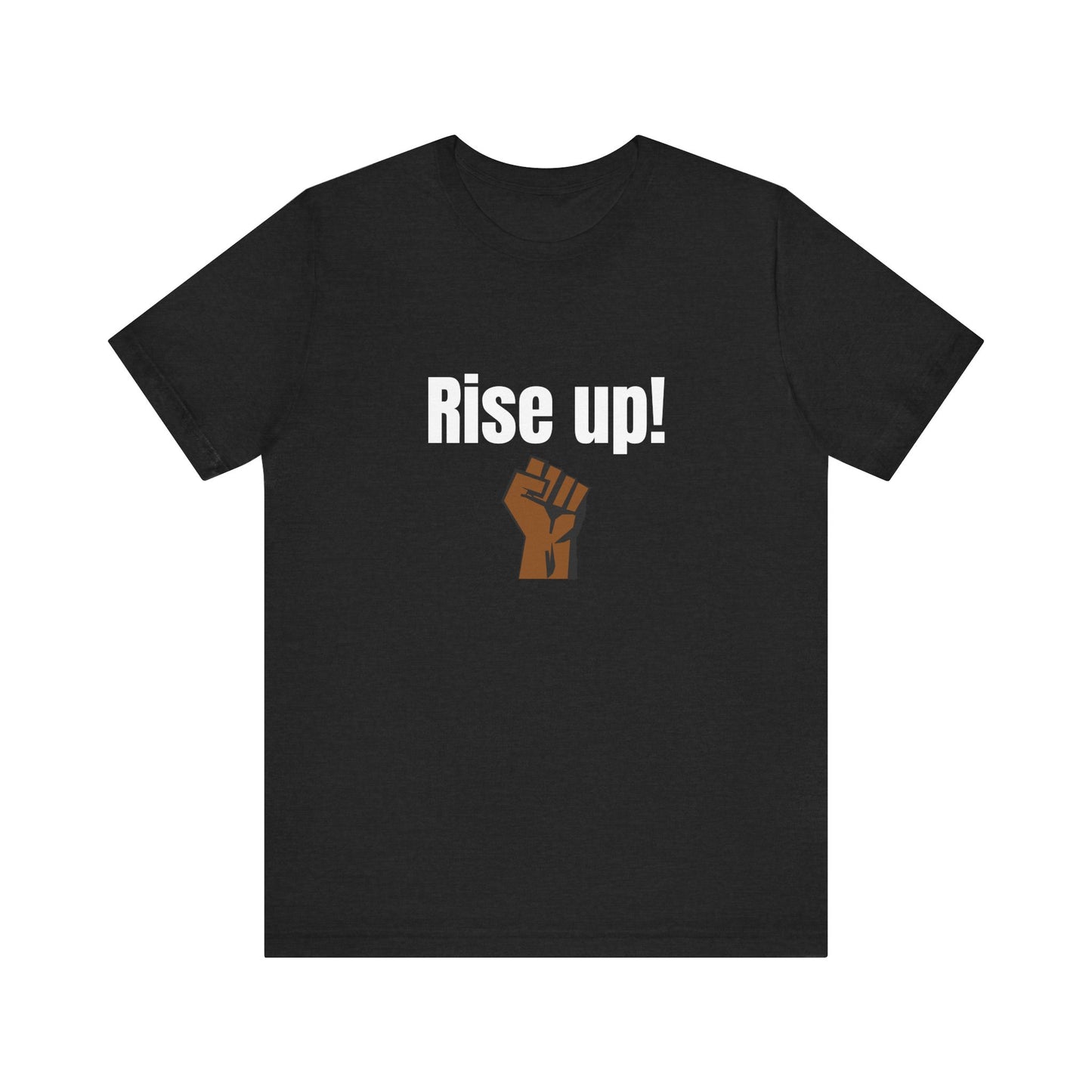 Rise up shirt, march protest shirt manifesting shirt girlboss shirt funny shirt vacay vibes shirt mama Unisex best friend vacation
