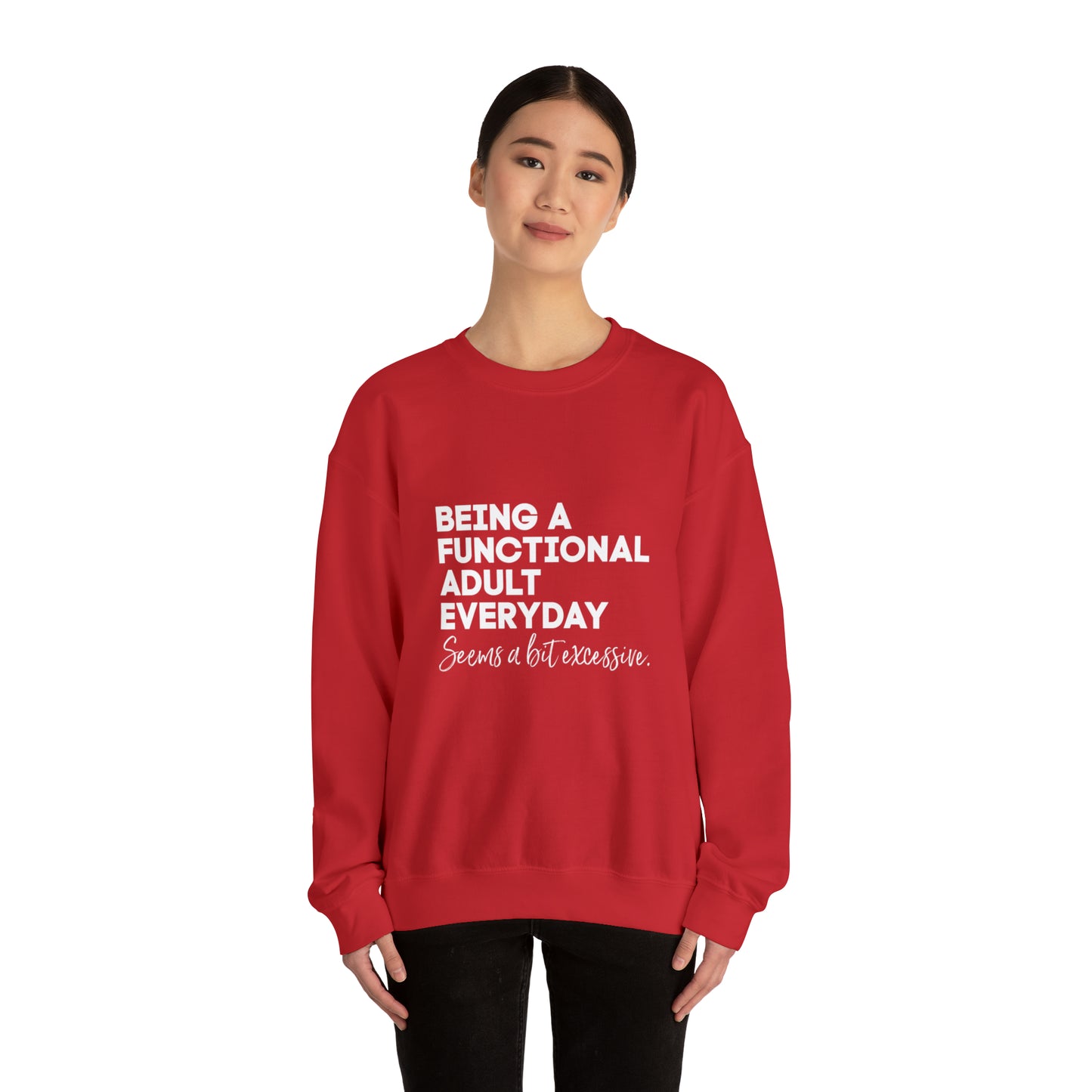 Being a functional adult sweater funny sweashirt birthday gift Christmas gifts Sweatshirt Gift for him Gift