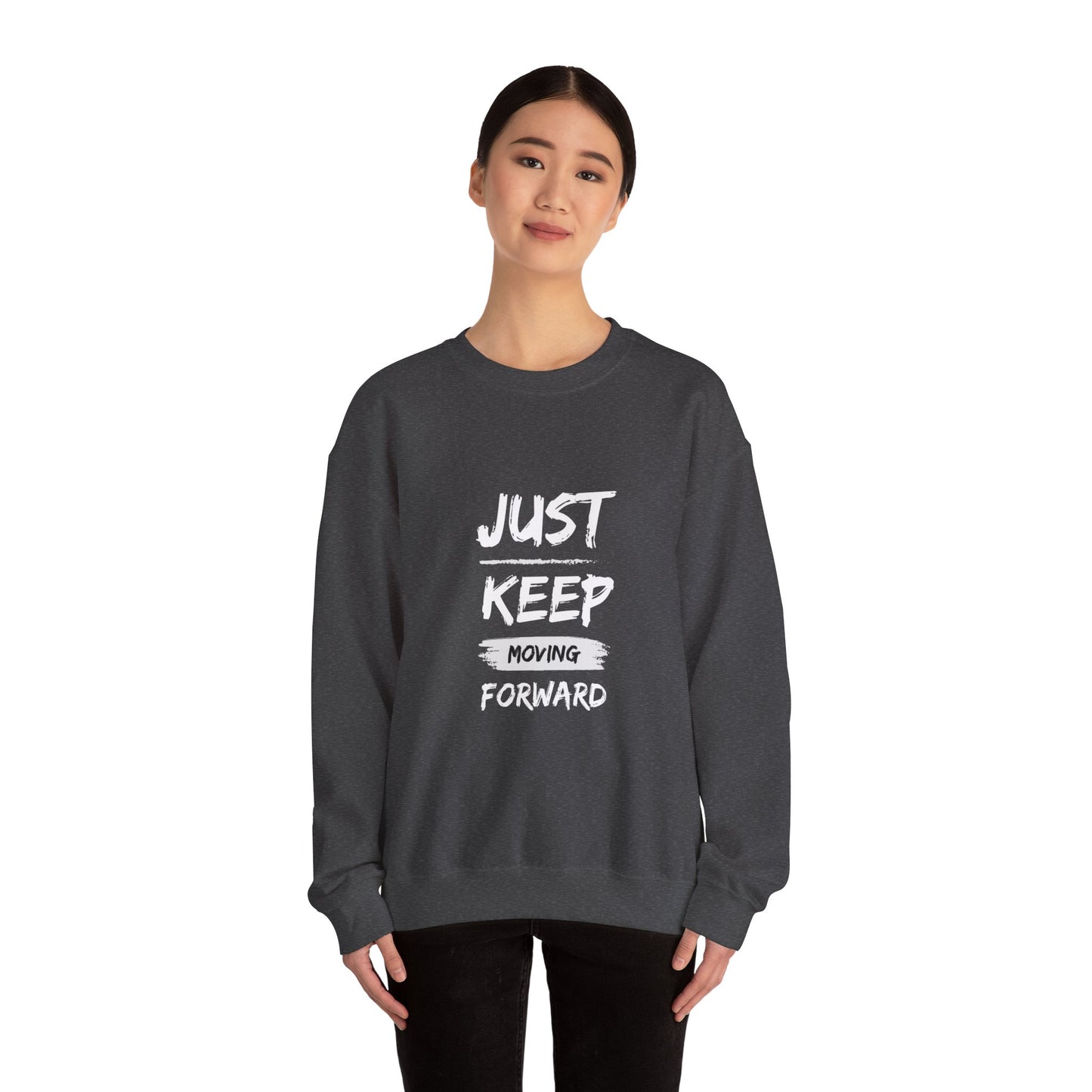 Just keep moving forward sweater motivational sweater gift for her gift for him entrepreneur gift birthday gift Christmas sweatshirt