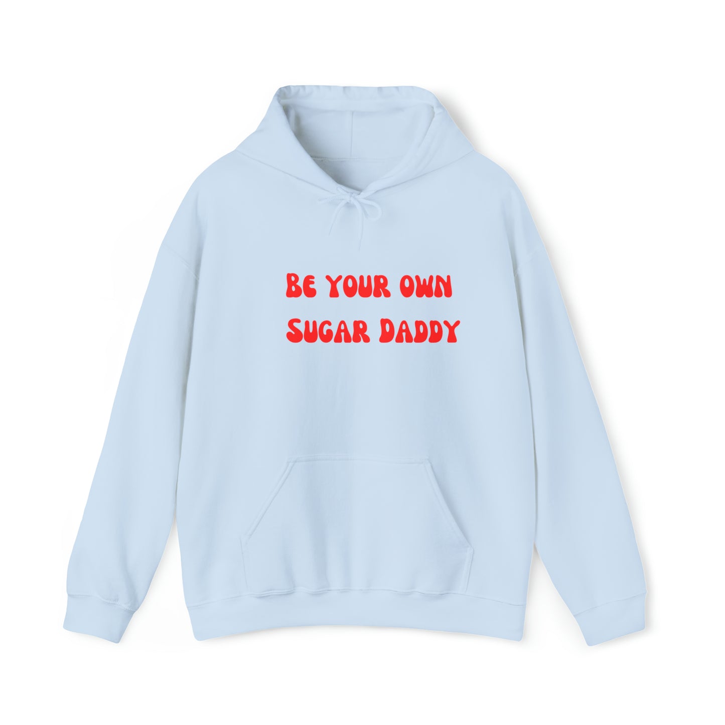 Be your own sugar daddy sweater birthday sweater Christmas gifts Sweatshirt Gift for him Gift for Mom Gift