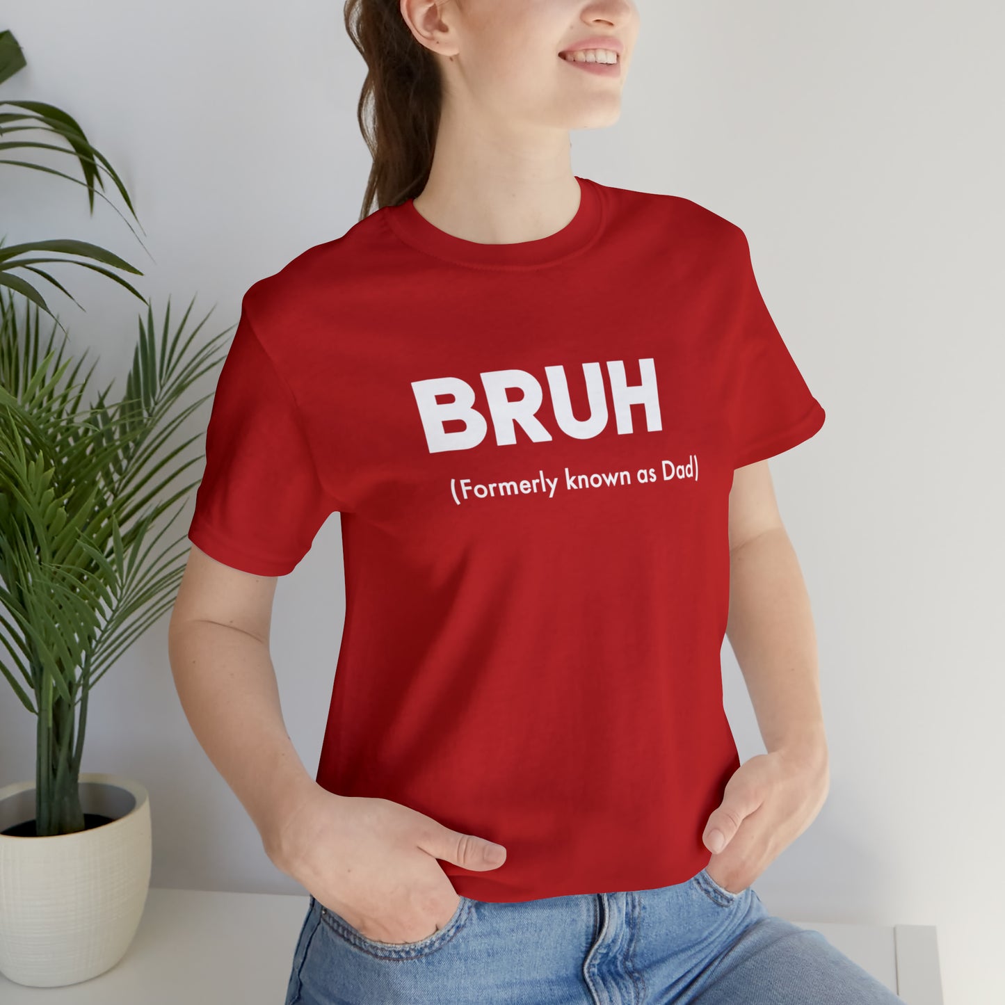 Bruh funny Dad shirt Dad t shirt gift for dad funny father's day gift for him vacation shirt best friend gift Christmas gift for dad