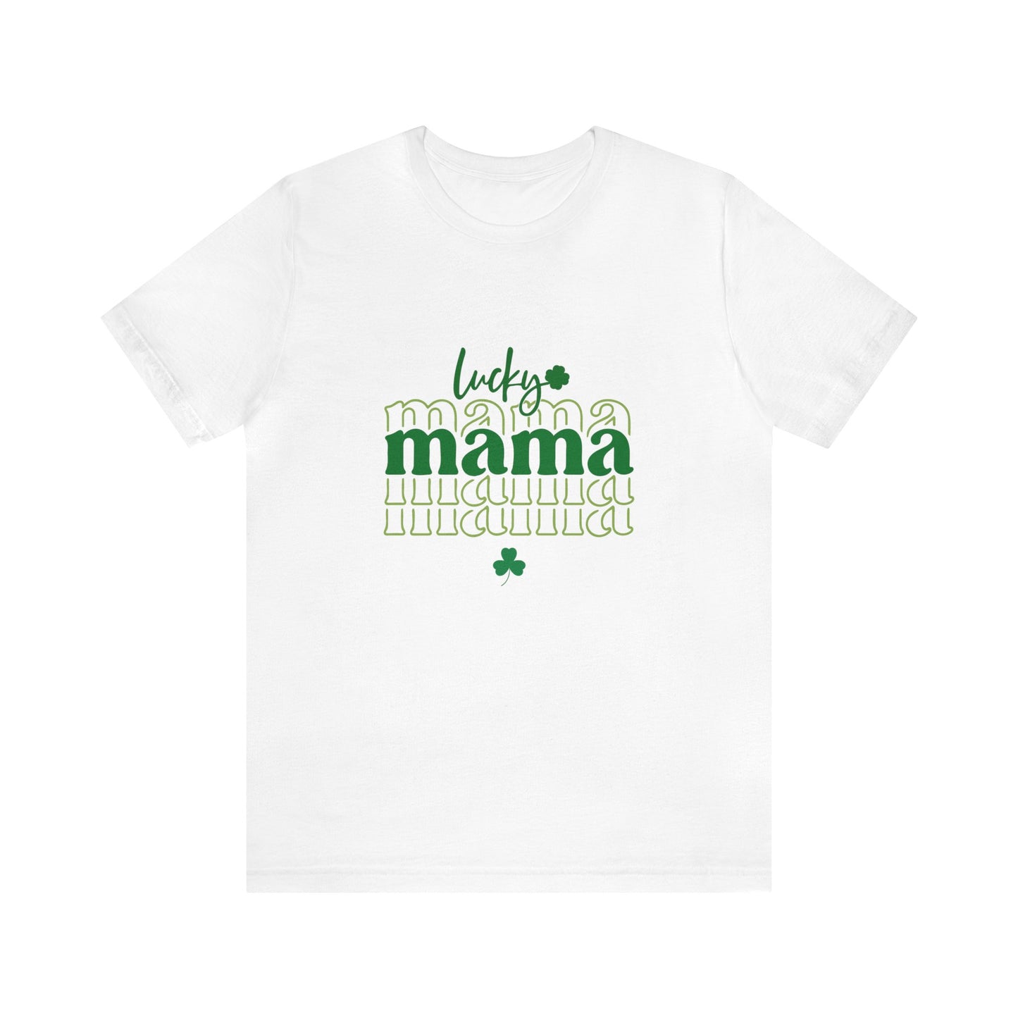 Lucky mama shirt Irish luck shirt st Patrick's day gift Unisex Tee choose happy Retro Shirt Retro T-Shirt best friend vacation shirt beach