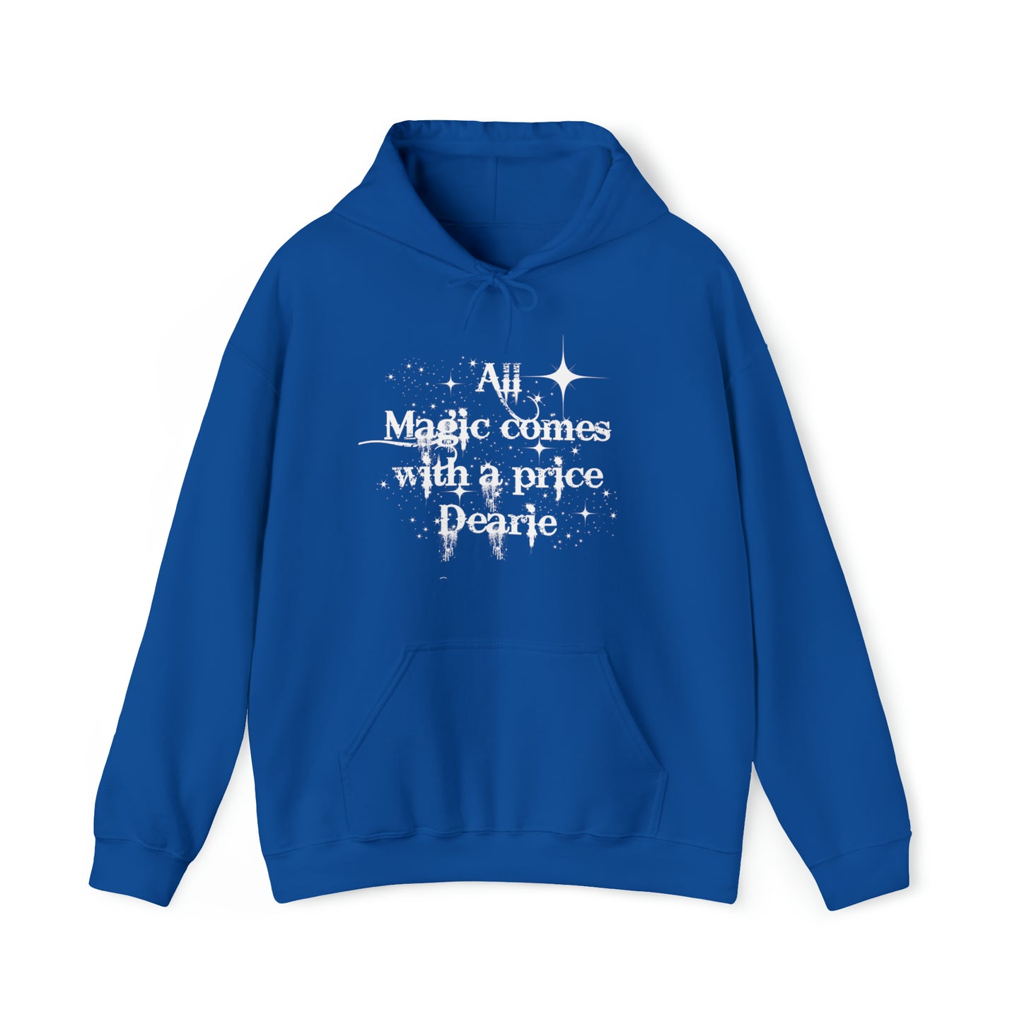 All magic comes with a price Dearie hoodie,OUAT Fan gift, Rumpelstiltskin gift for her, Christmas gift, Unisex Heavy Blend Hooded Sweatshirt