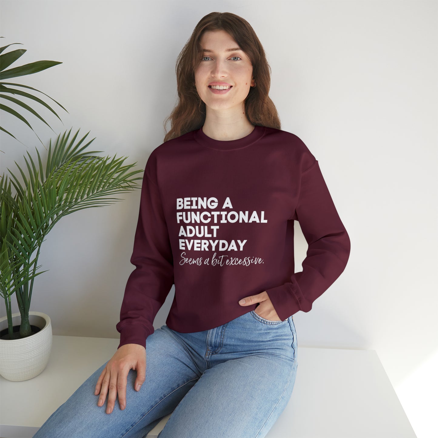 Being a functional adult sweater funny sweashirt birthday gift Christmas gifts Sweatshirt Gift for him Gift