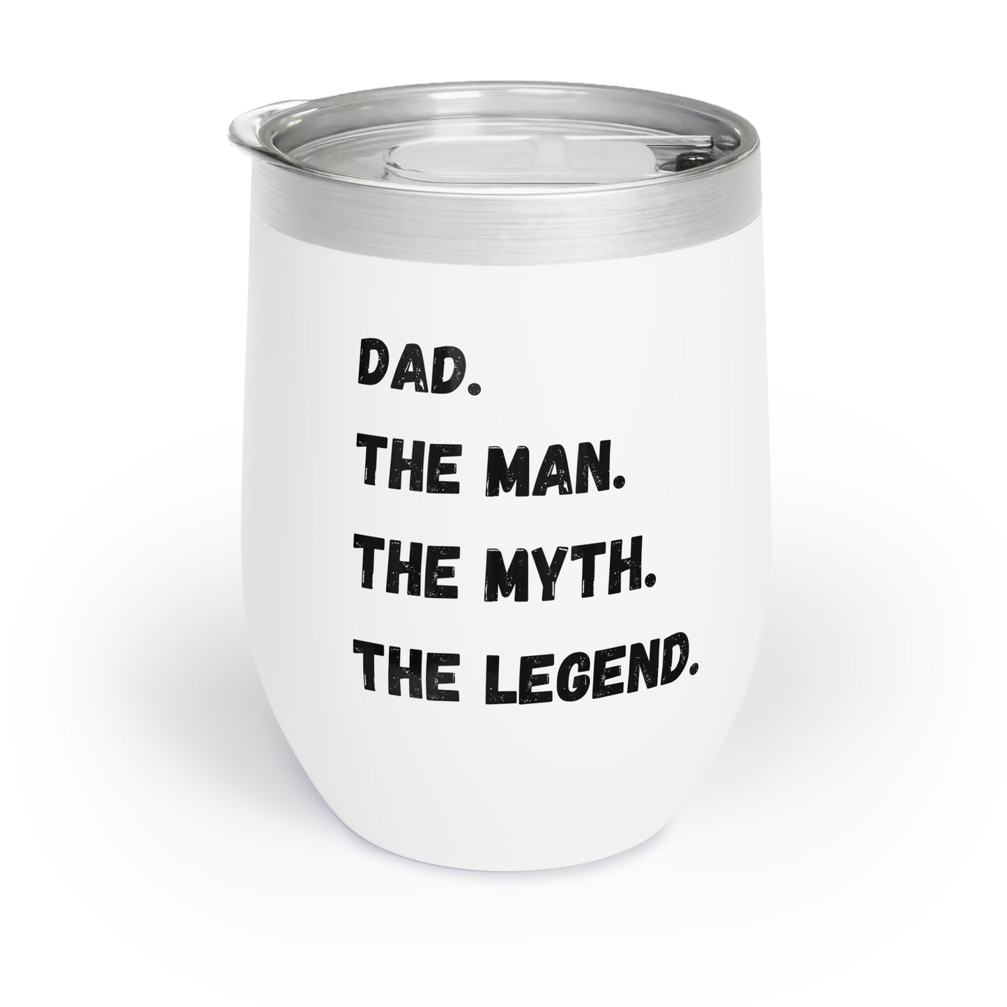 Dad the man the myth the Legend tumbler Dad wine tumbler father's day gift gift for brother padrino gift Chill Wine Tumbler coffee mug tea