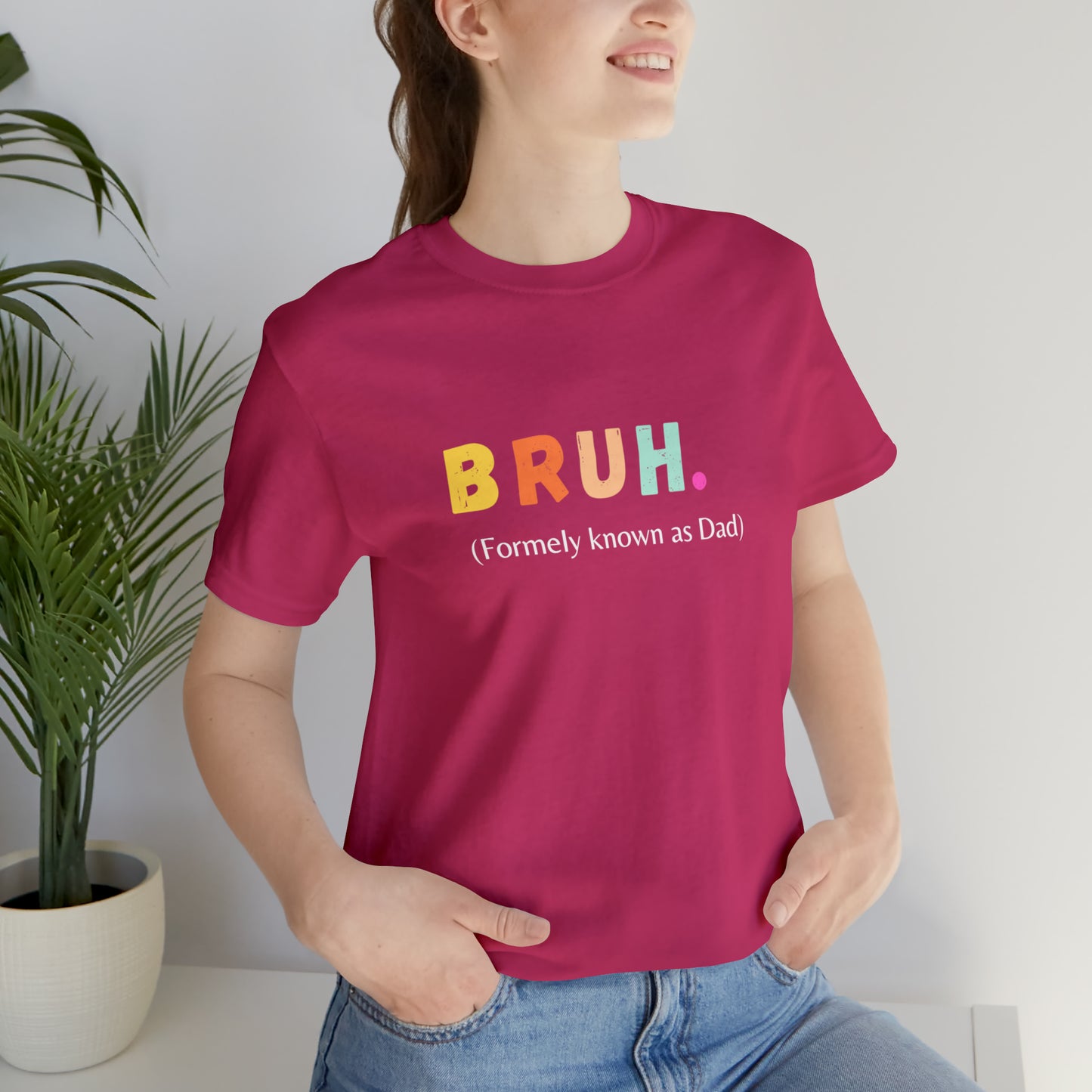 Bruh funny Dad shirt Dad t shirt gift for dad funny father's day gift for him vacation shirt best friend gift