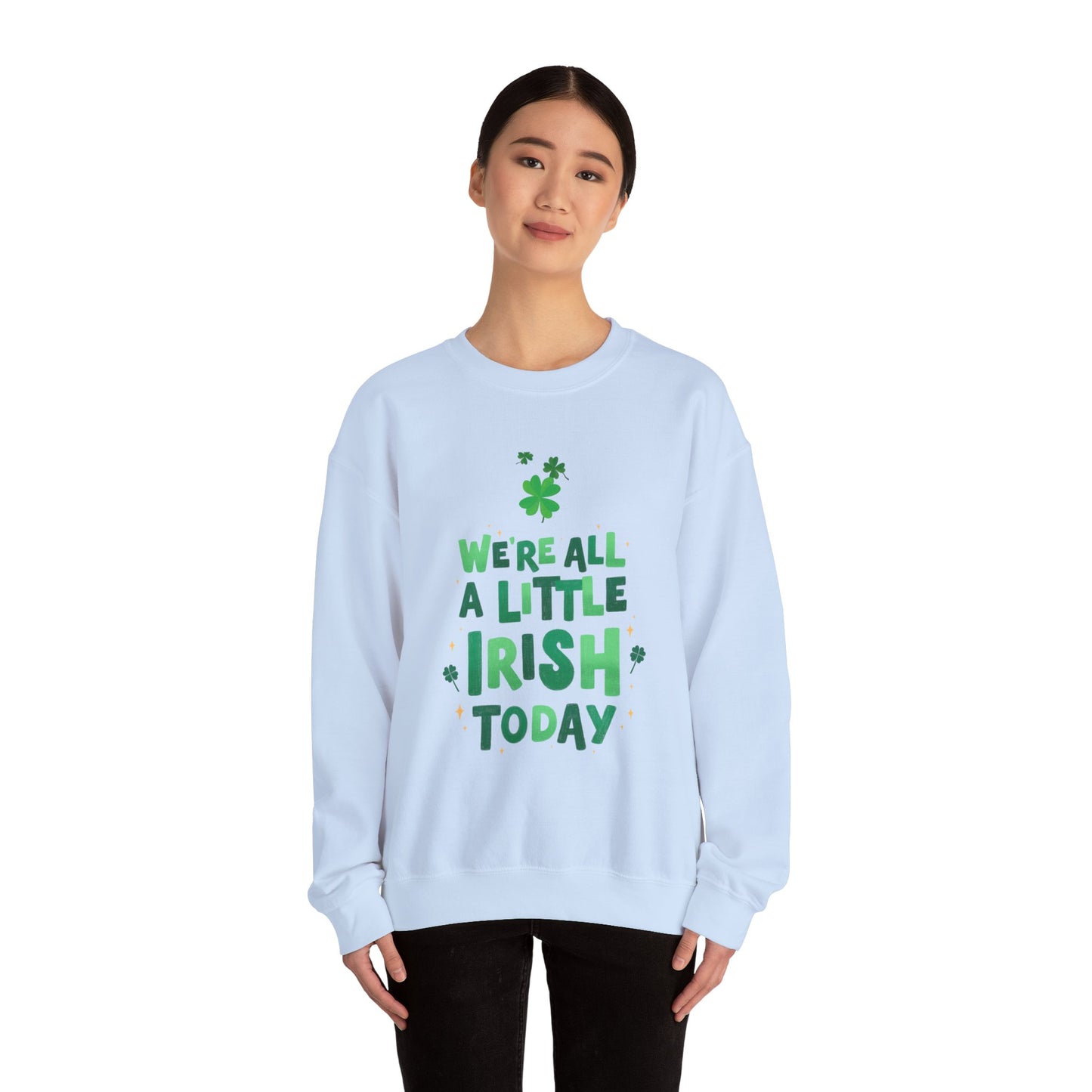 Funny St. Patrick's Day sweater funny St. Paddys sweatshirt Heart Love valentines shirt gift for her best friend gift galentine's day