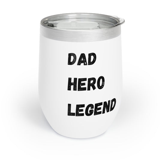 Dad Hero Legend tumbler Dad wine tumbler father's day gift gift for brother padrino gift Chill Wine Tumbler