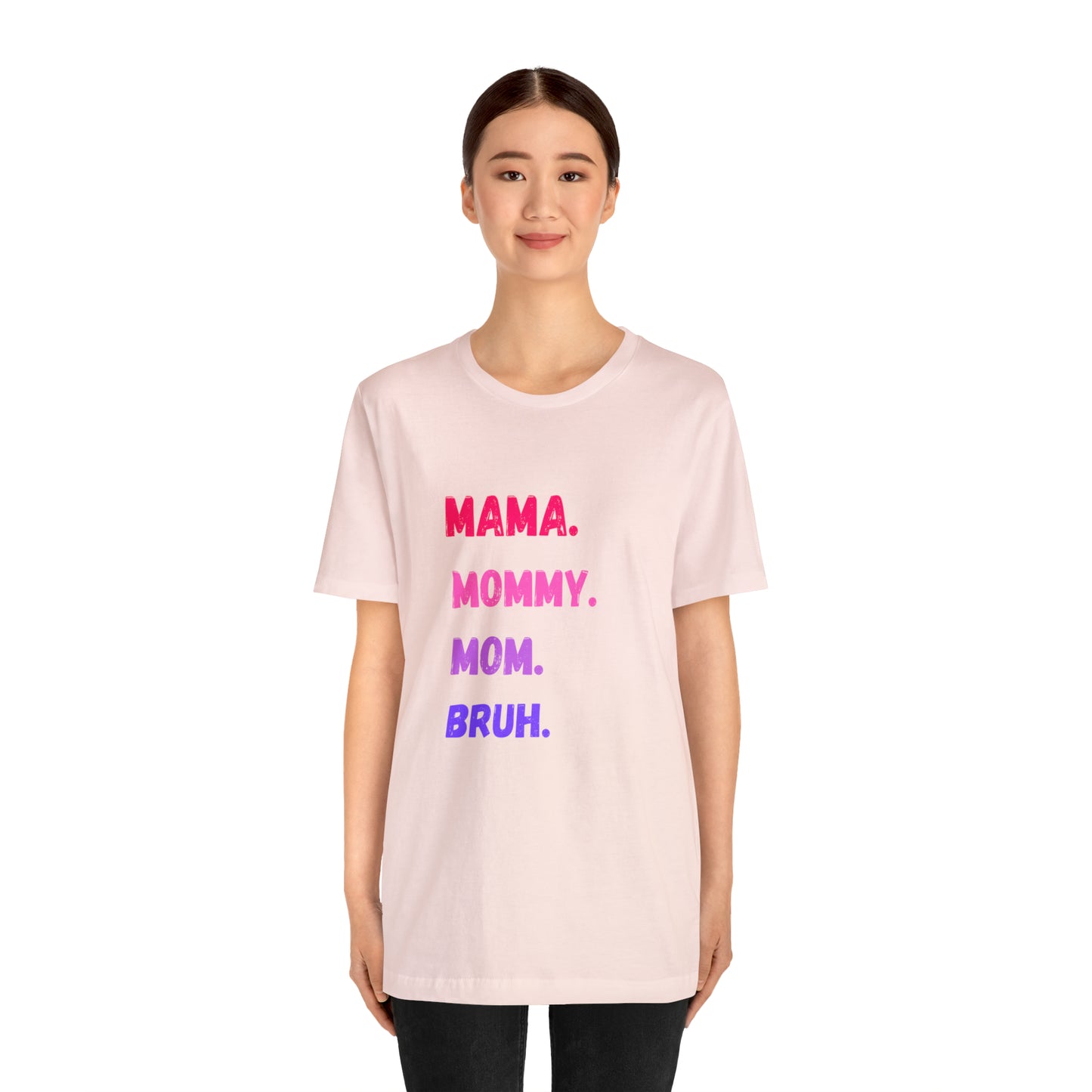 Mama Mommy Mom Bruh shirt, Mama shirt, gift for Mom, funny gifts for mom, vacation shirt, gift for mom, wife shirt, best friend gift,travel