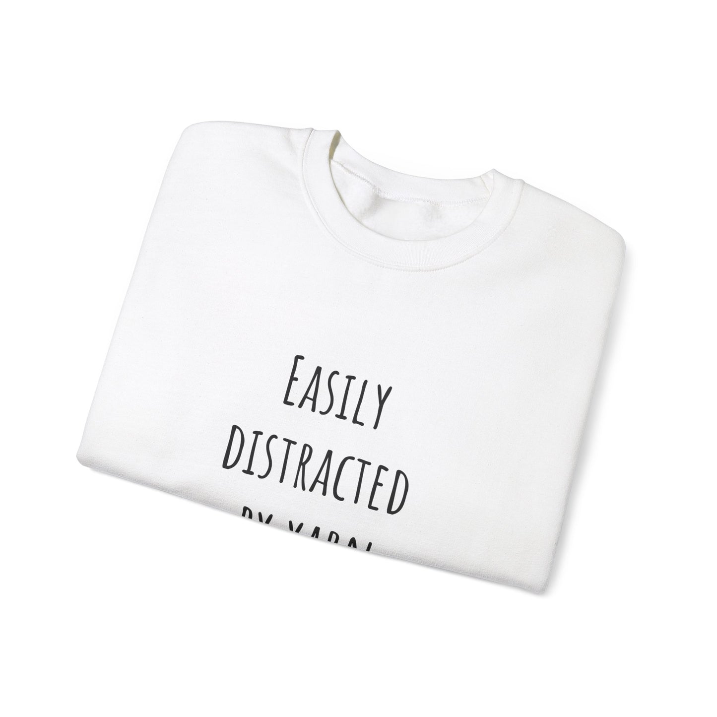 Easily distracted by yarn Sweatshirt Christmas gift for crochet lover gift knitting gift for him gift for her best friend gift funny crochet