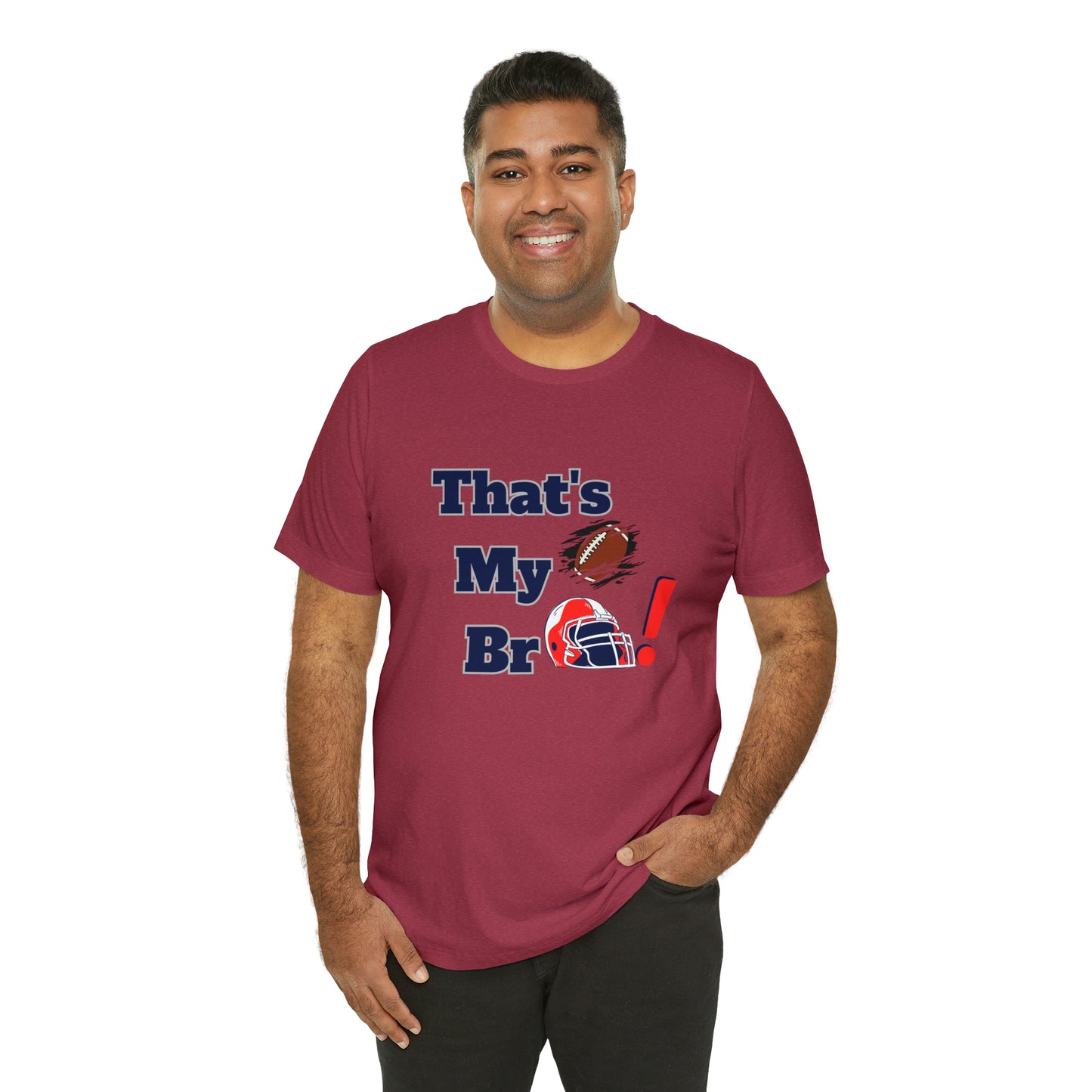 That's my Bro Footbball  shirt sister football shirt Brother football shirt game day shirt family gameday shirt gift for Mom gifts for mom vacation shirt gift for mom