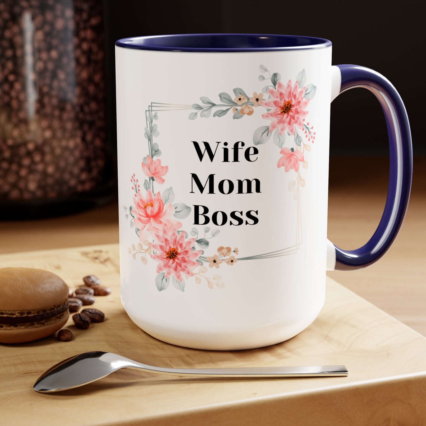 Mother's day mug Mom Wife Boss mug mom gift Best mom ever mug for mom gift for wife gift for her coffee mug Coffee Mug gift for him Mug