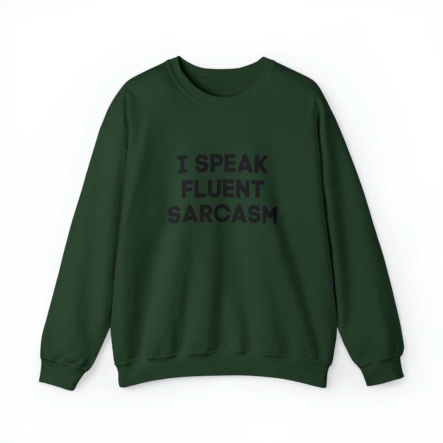 I Speak fluent sarcasm sweatshirt funny teacher shirt mom hoodie Boss lady shirt gift for her gift for him mothers day gift unisex christmas