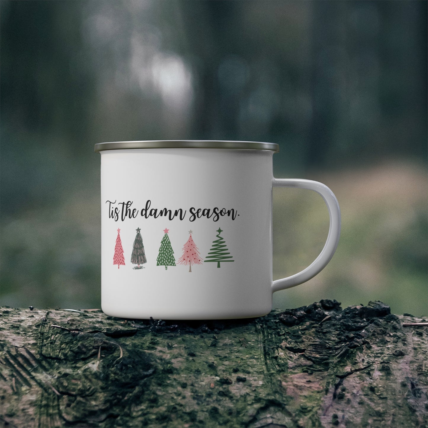 Christmas trees mug Tis the damn season mug hot cocoa mug gift for Mom gift for wife Christmas gift for her supervisor gift Enamel Camping