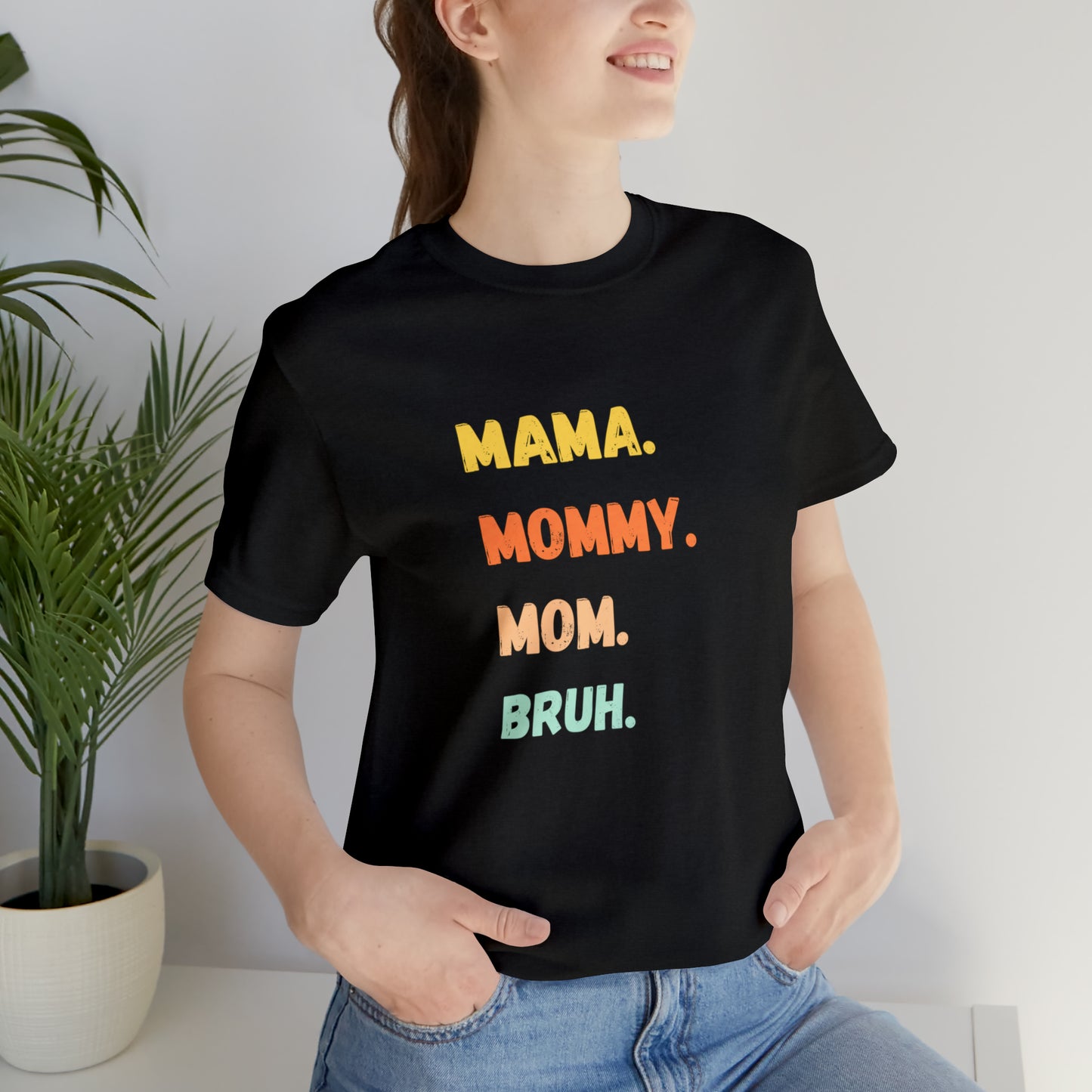 Mama Mommy Mom Bruh shirt, Mama shirt, gift for Mom, funny gifts for mom, vacation shirt, gift for mom, wife shirt, best friend gift,travel