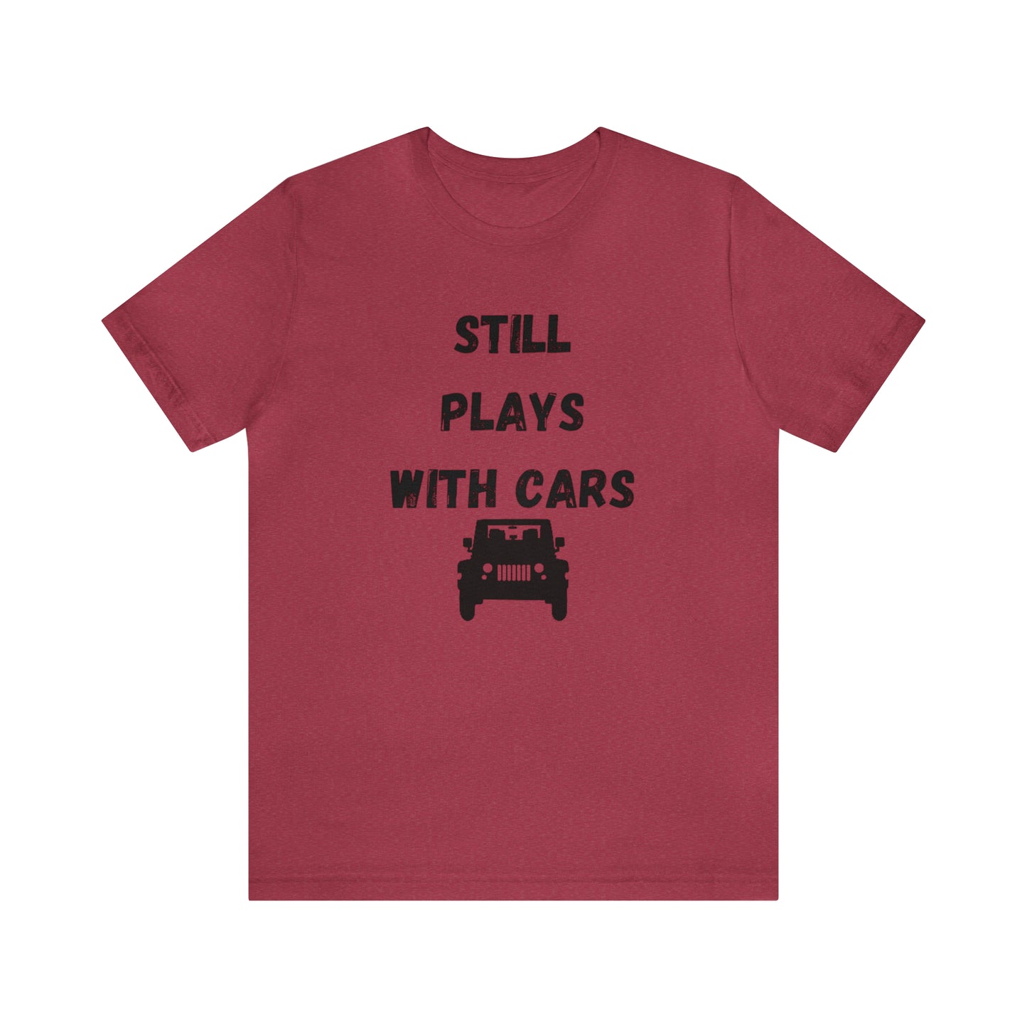 Funny Shirt, Unisex Still Plays with cars, I'll be In The Garage Shirt | Fathers Day Gift - Dad shirt, Husband birthday Gift, Garage TS