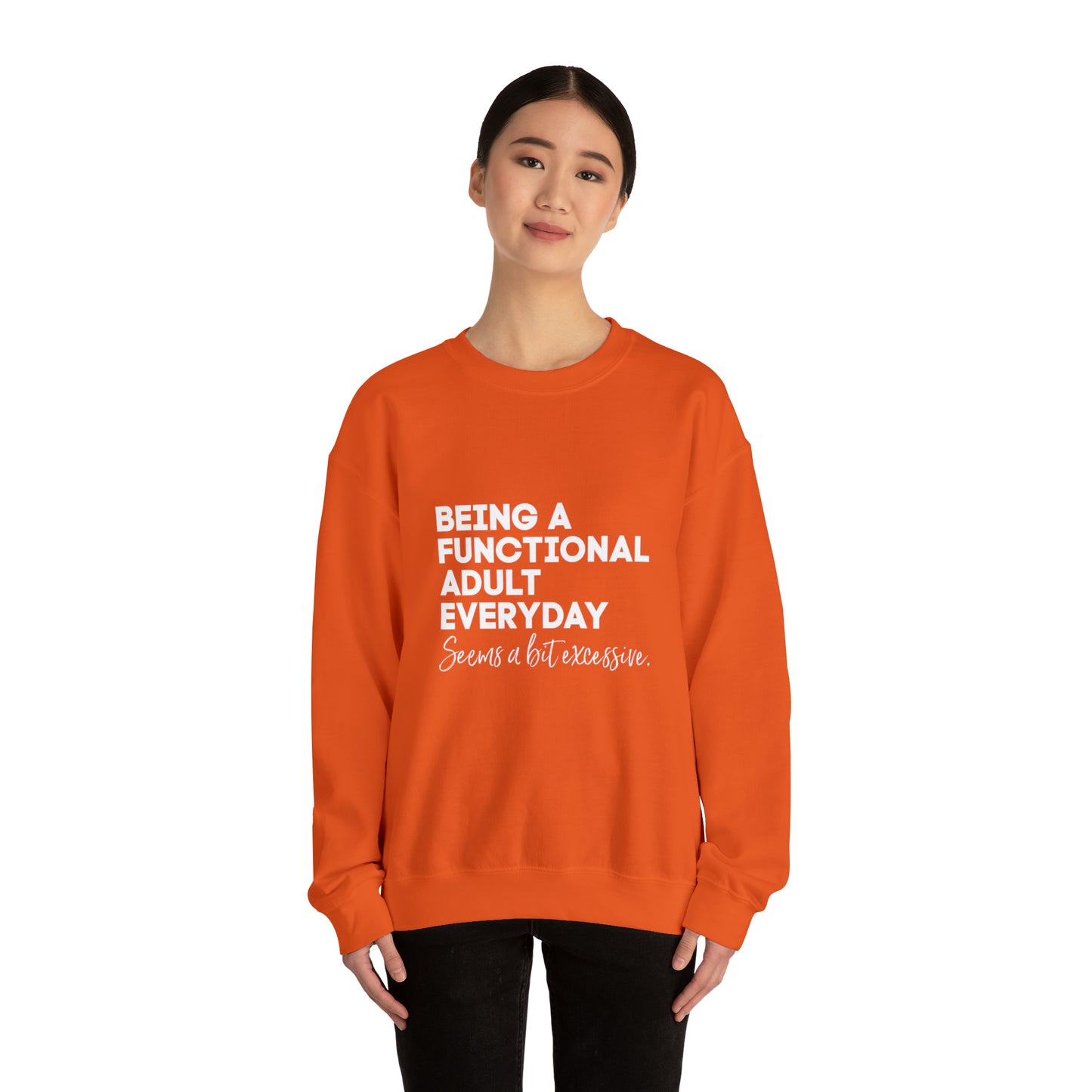 Being a functional adult sweater funny sweashirt birthday gift Christmas gifts Sweatshirt Gift for him Gift