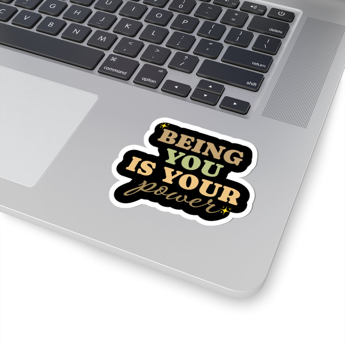 Being you is your power sticker awesome sticker Motivational sticker authenticself Motivating entrepreneur girlboss