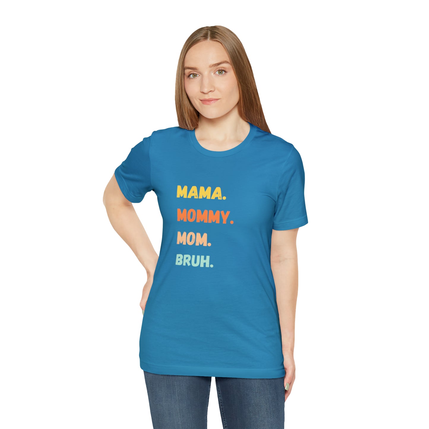 Mama Mommy Mom Bruh shirt, Mama shirt, gift for Mom, funny gifts for mom, vacation shirt, gift for mom, wife shirt, best friend gift,travel
