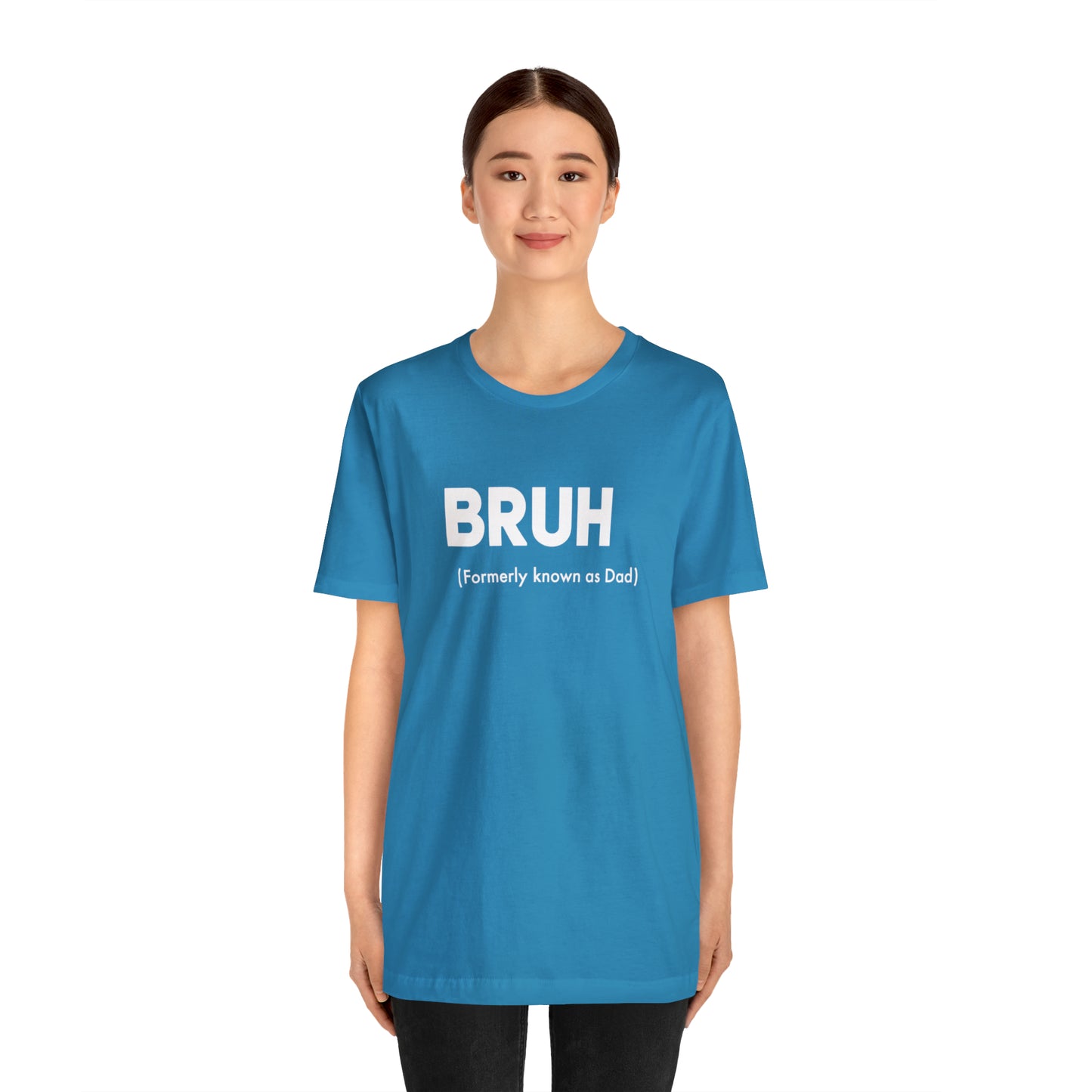 Bruh funny Dad shirt Dad t shirt gift for dad funny father's day gift for him vacation shirt best friend gift Christmas gift for dad