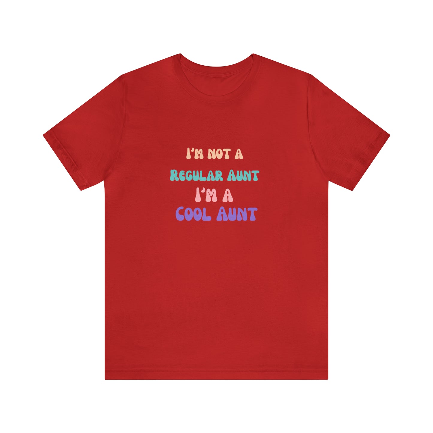 I'm a cool Aunt shirt Auntie shirt