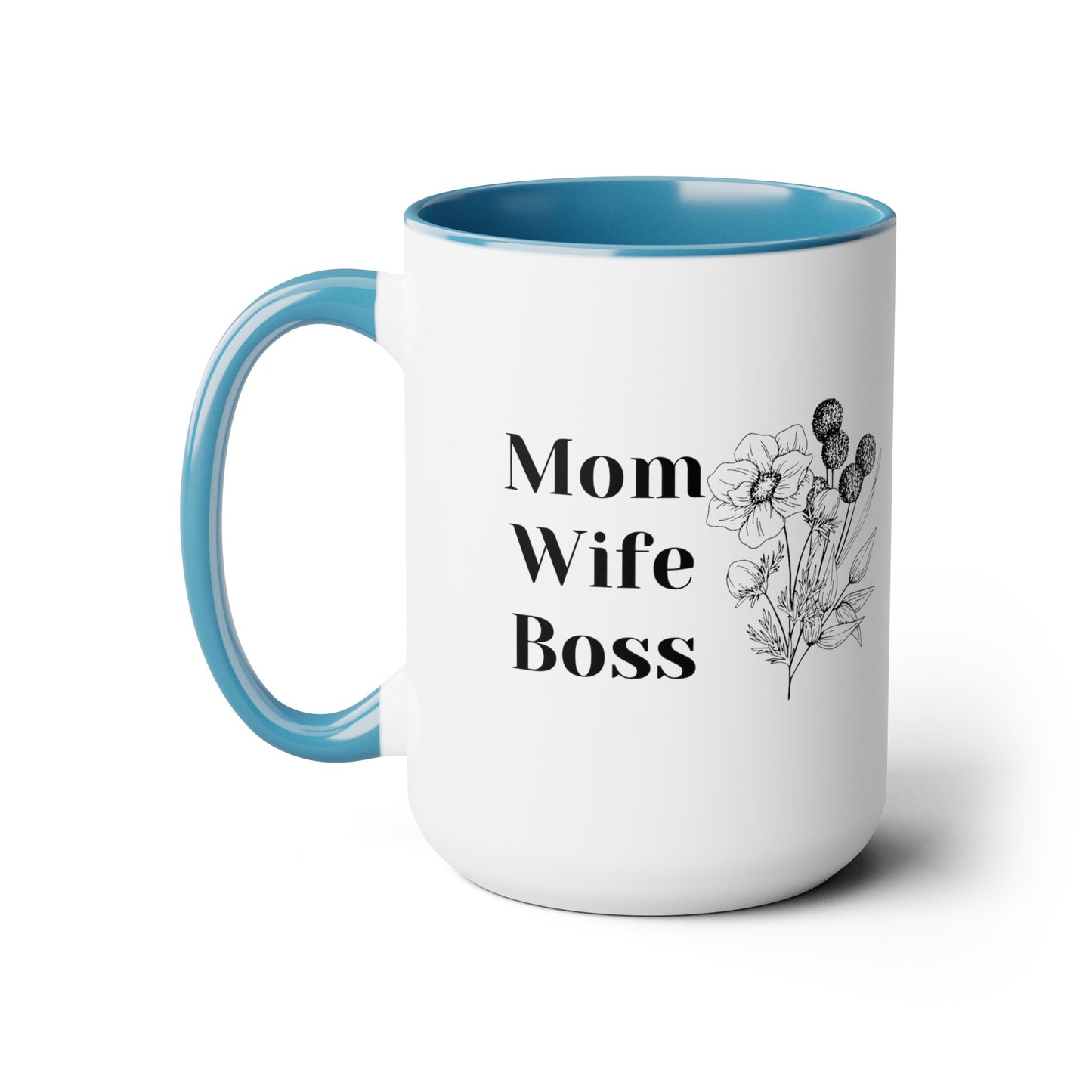 Mother's day mug Mom Wife Boss mug mom gift Best mom ever mug for mom gift for wife gift for her coffee mug Coffee Mug gift for him Mug