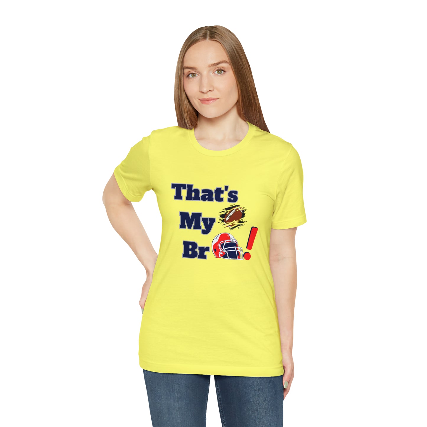 That's my Bro Footbball  shirt sister football shirt Brother football shirt game day shirt family gameday shirt gift for Mom gifts for mom vacation shirt gift for mom