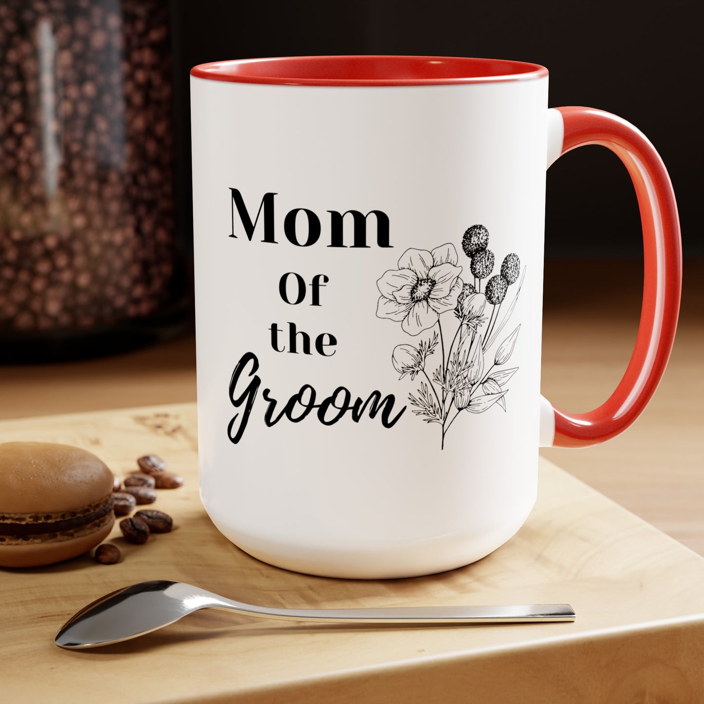 Mother's day mug Mom of the groom mug bridal shower Best mom ever mug for mom gift for wife gift for her coffee mug Coffee Mug gift for him